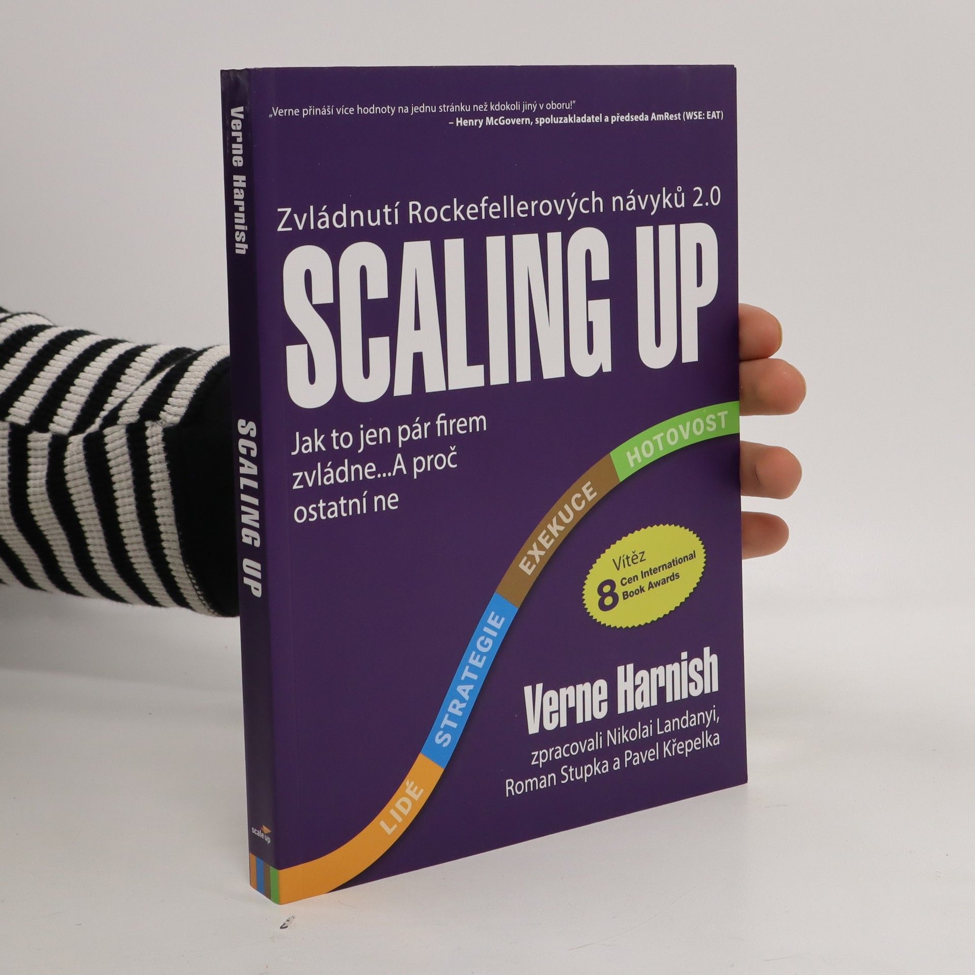 Verne Harnish Scaling up : růst můžete i vy!