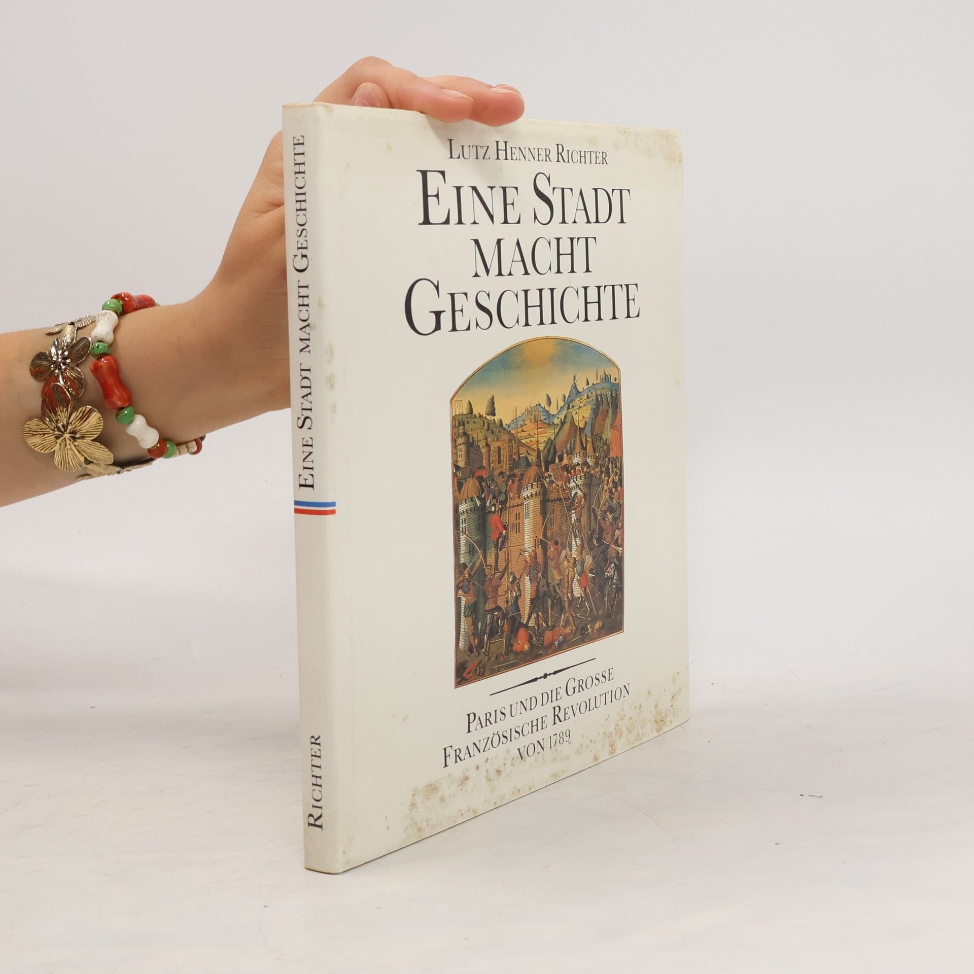 Lutz Henner Richter Eine Stadt macht Geschichte