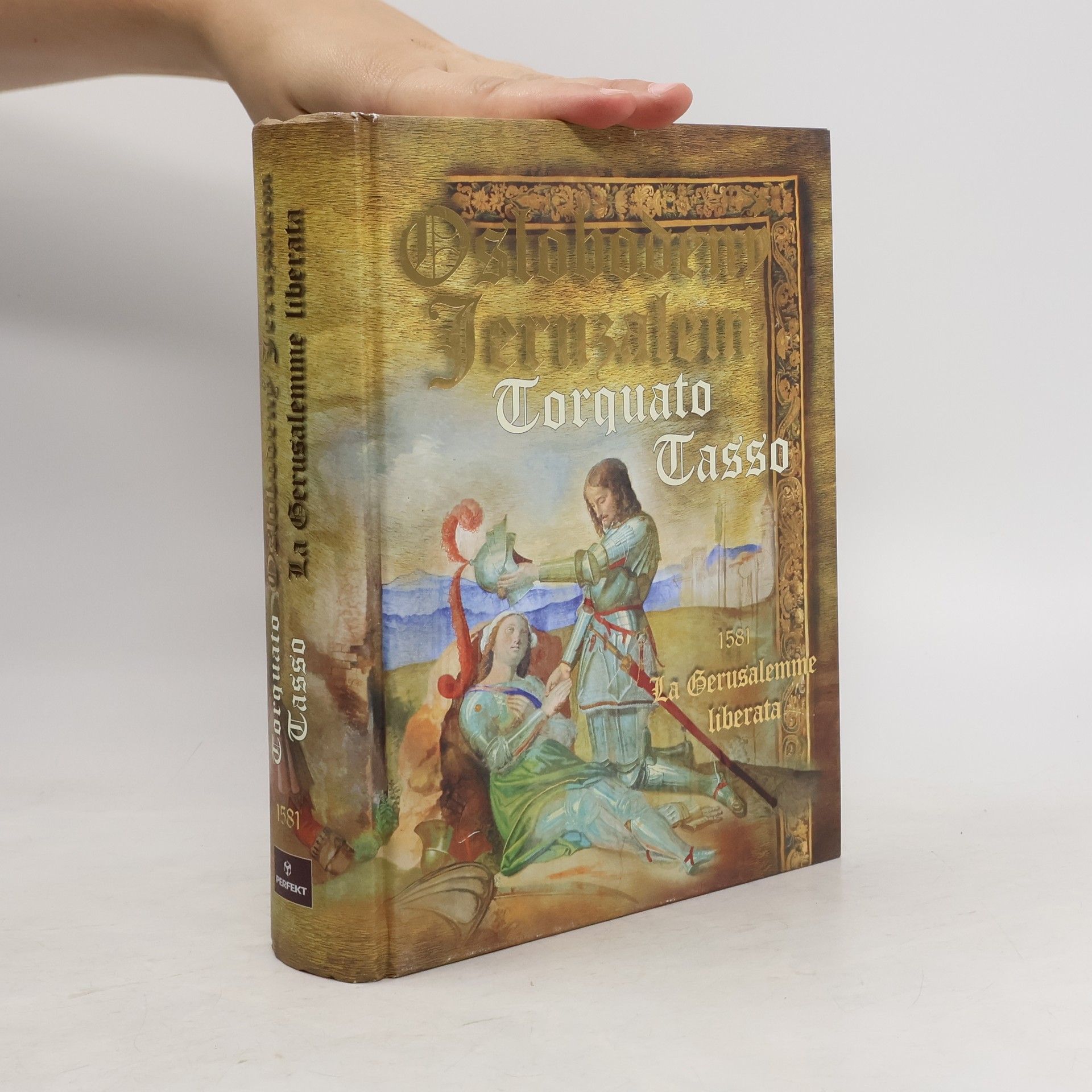 Torquato Tasso Oslobodený Jeruzalem / La Gerusalemme liberata