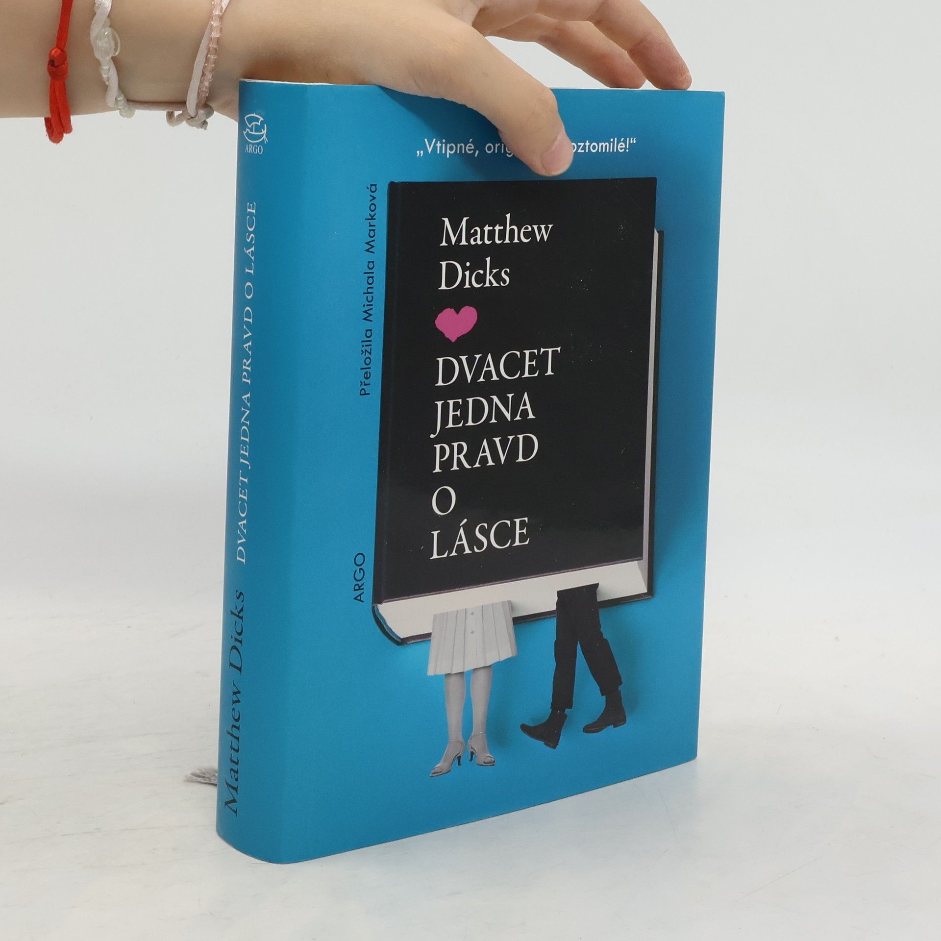 Matthew Dicks Dvacet jedna pravd o lásce