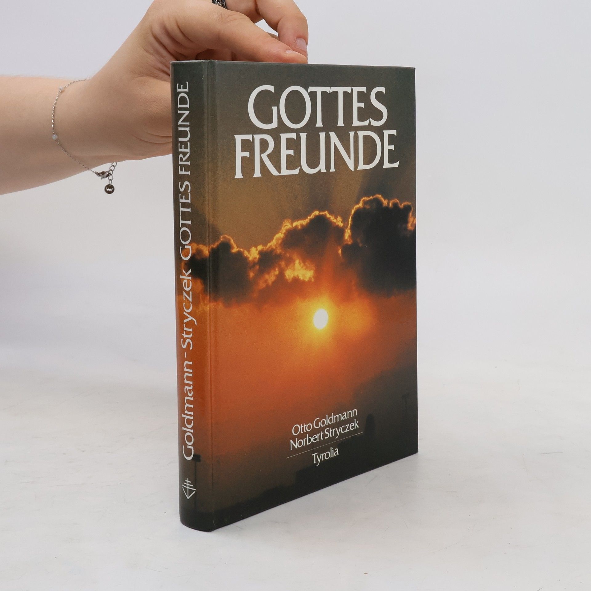 Otto Goldmann Gottes Freunde