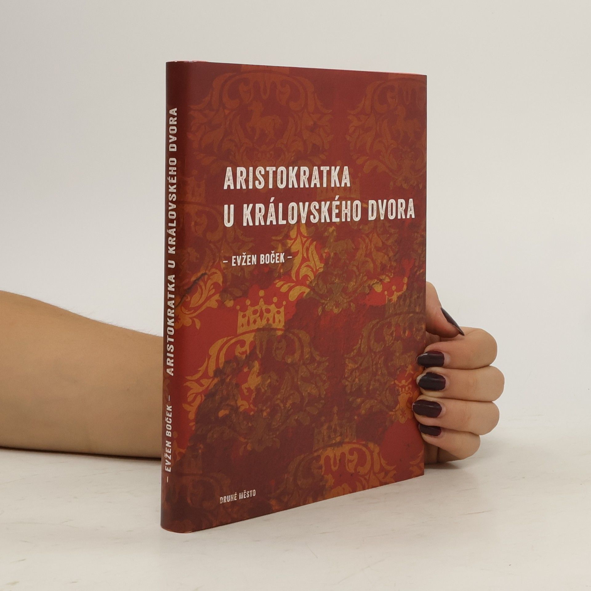 Evžen Boček Aristokratka u královského dvora