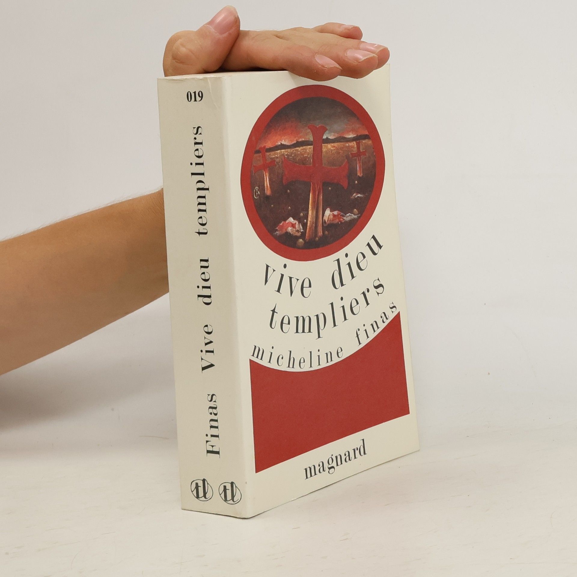 Micheline Finas Vive Dieu, templiers !