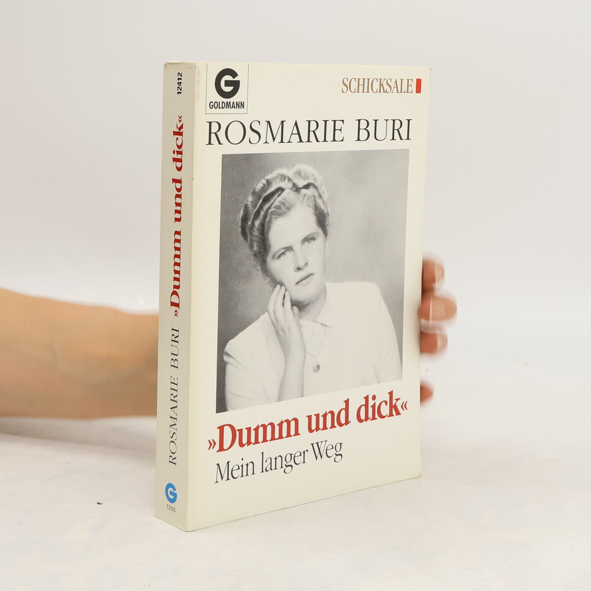 Rosmarie Buri "Dumm und dick"