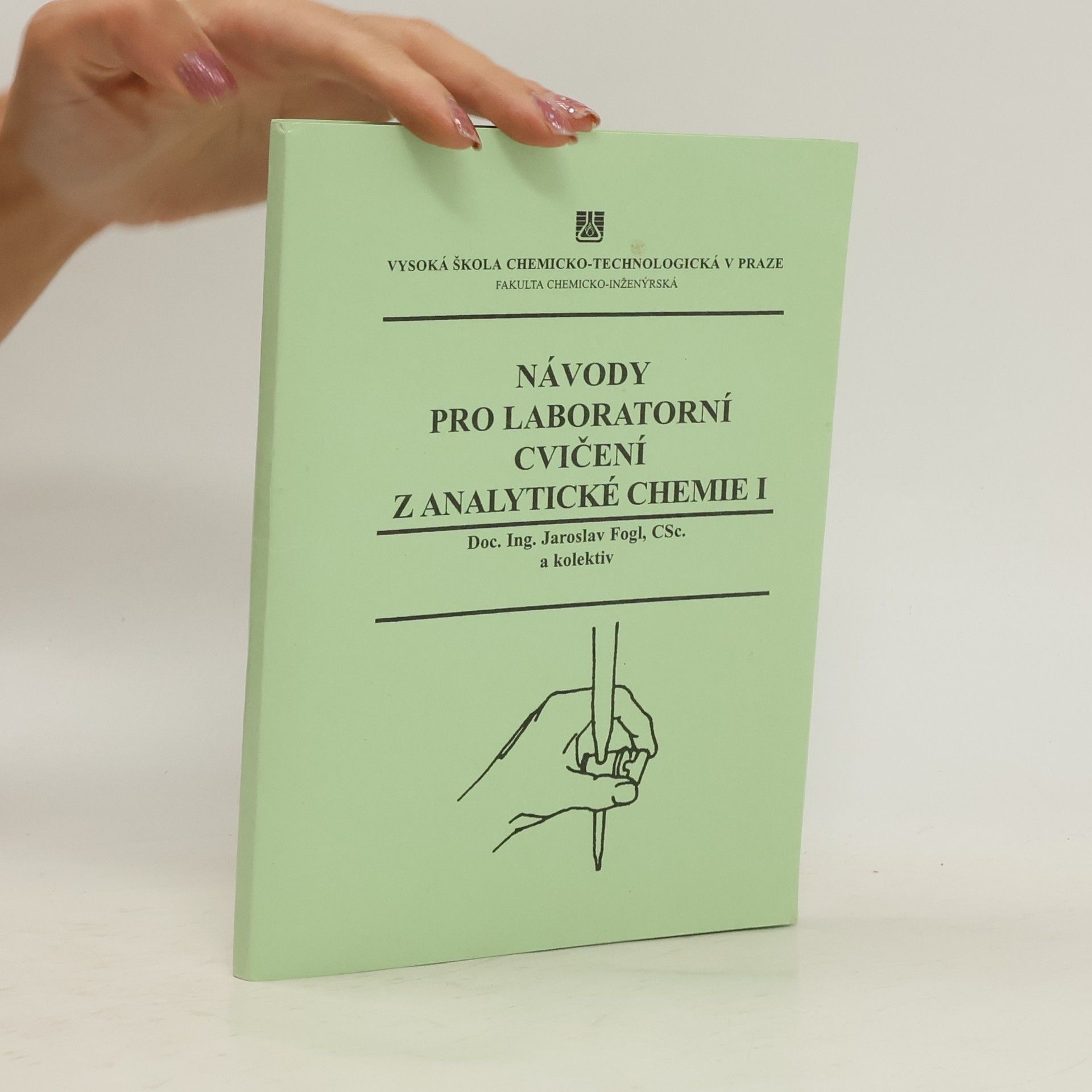 Jaroslav Fogl Návody pro laboratorní cvičení z analytické chemie I