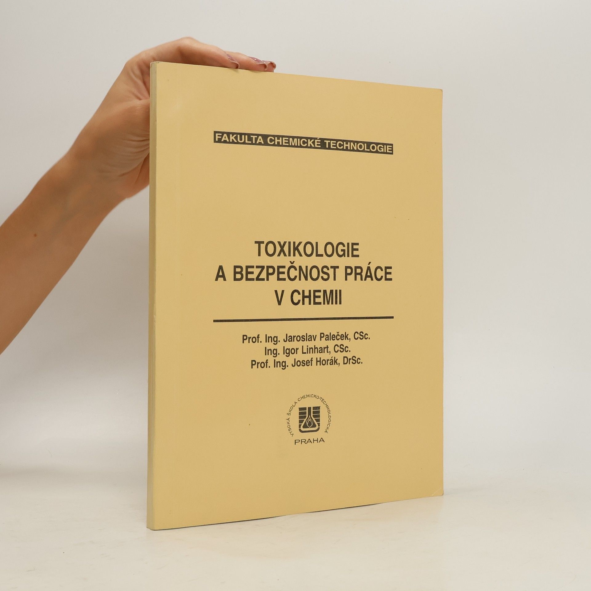Jaroslav Paleček Toxikologie a bezpečnost práce v chemii