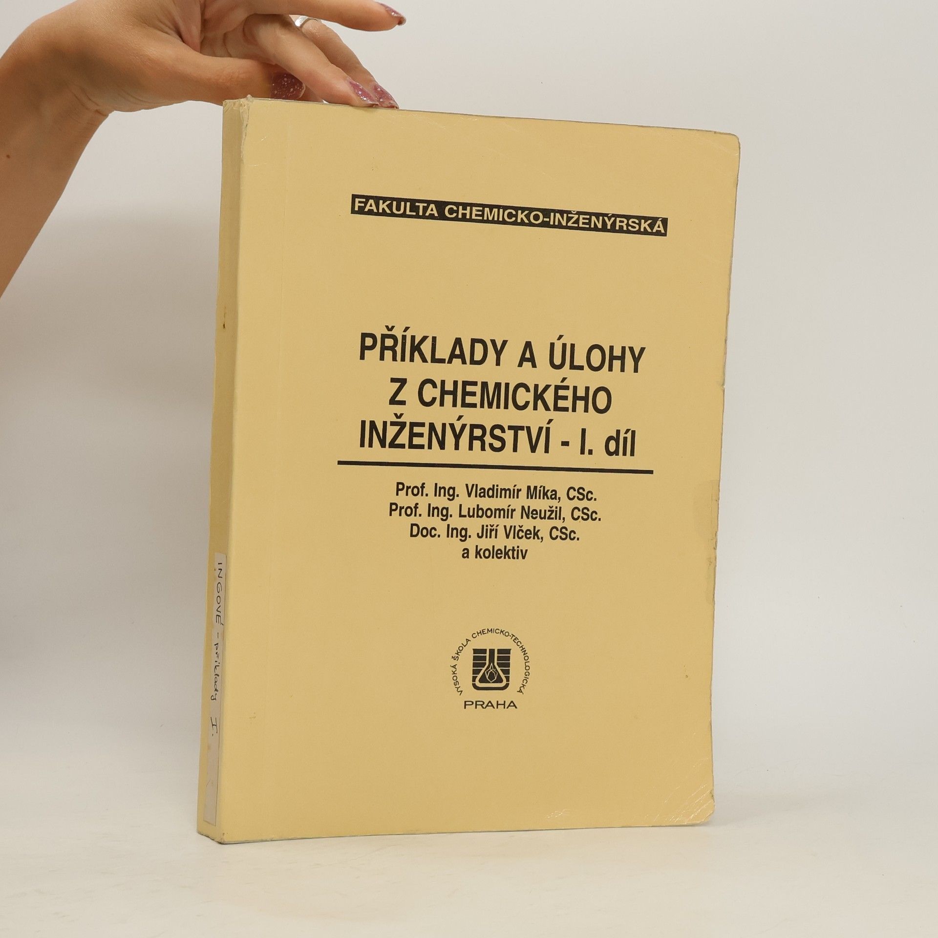 Vladimír Míka Příklady a úlohy z chemického inženýrství. 1. díl.