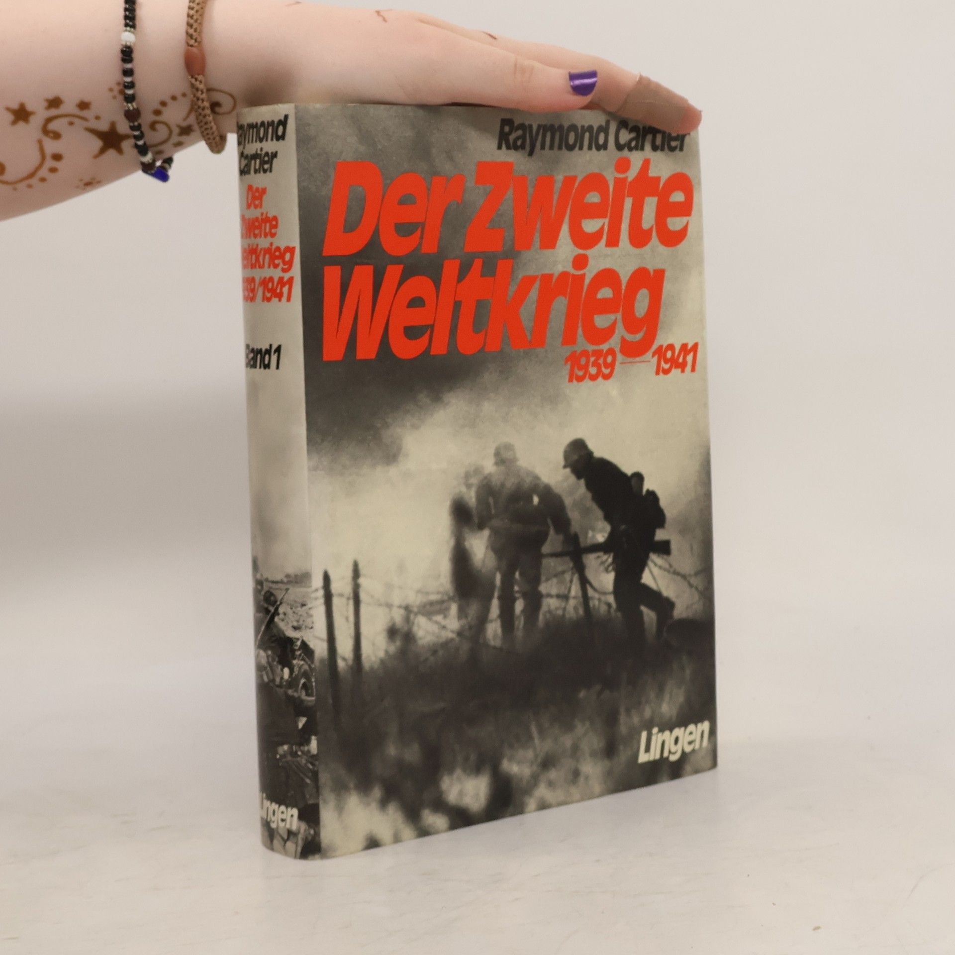 Raymond Cartier Der Zweite Weltkrieg 1939-1941. Band 1