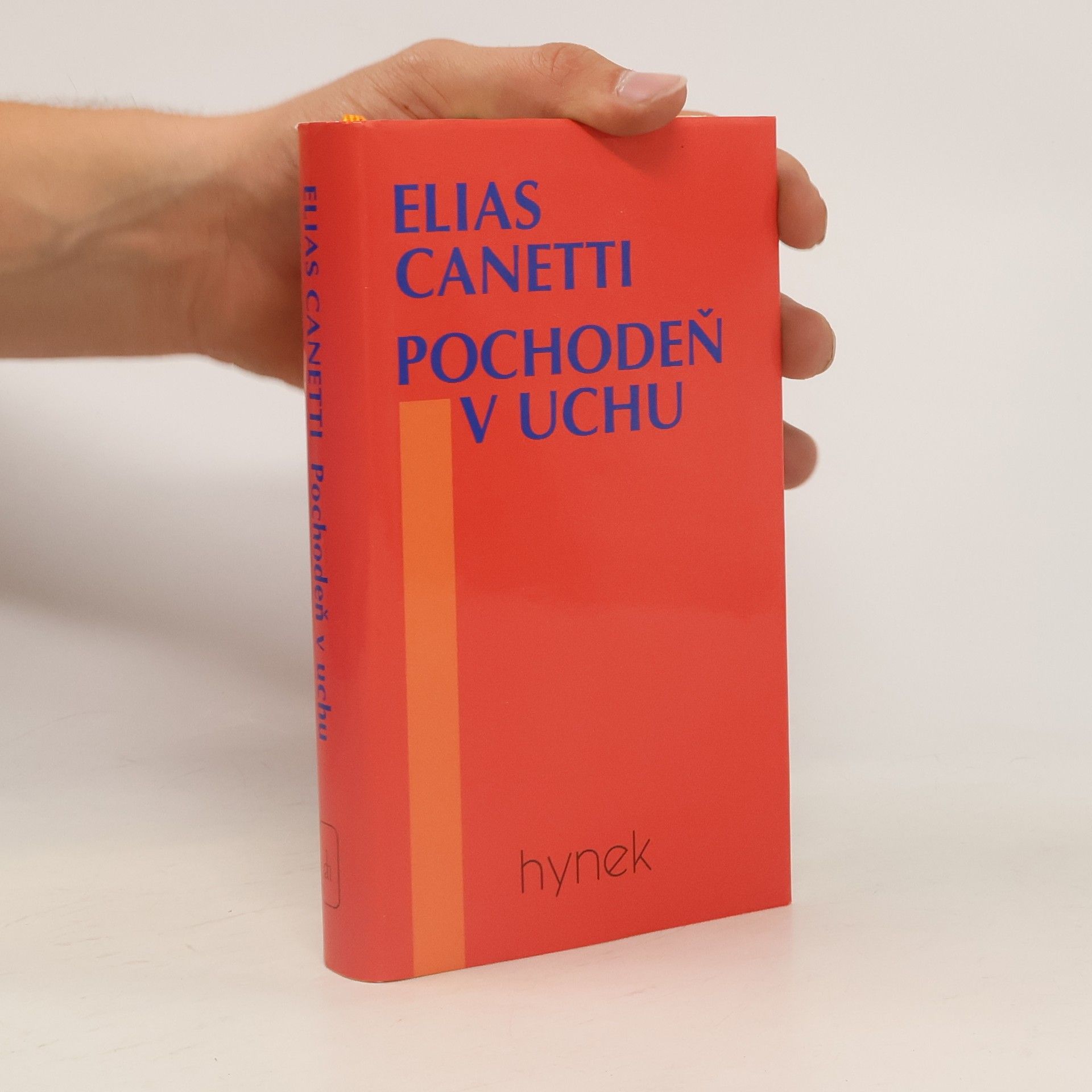 Elias Canetti Pochodeň v uchu: Příběh života 1921-1931