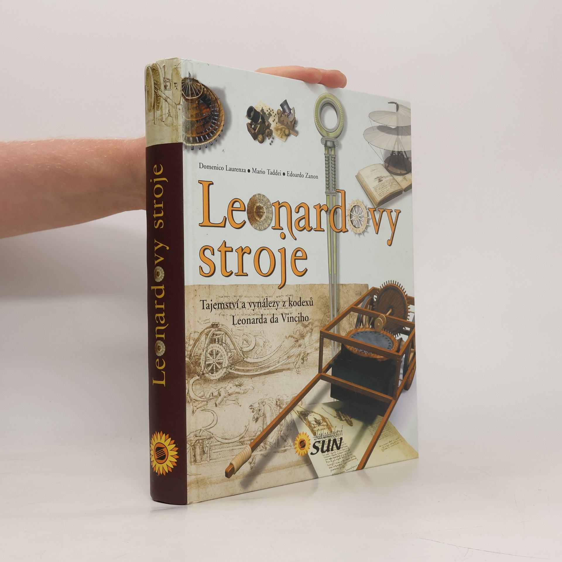 Leonardovy stroje: tajemství a vynálezy z kodexů Leonarda da Vinciho