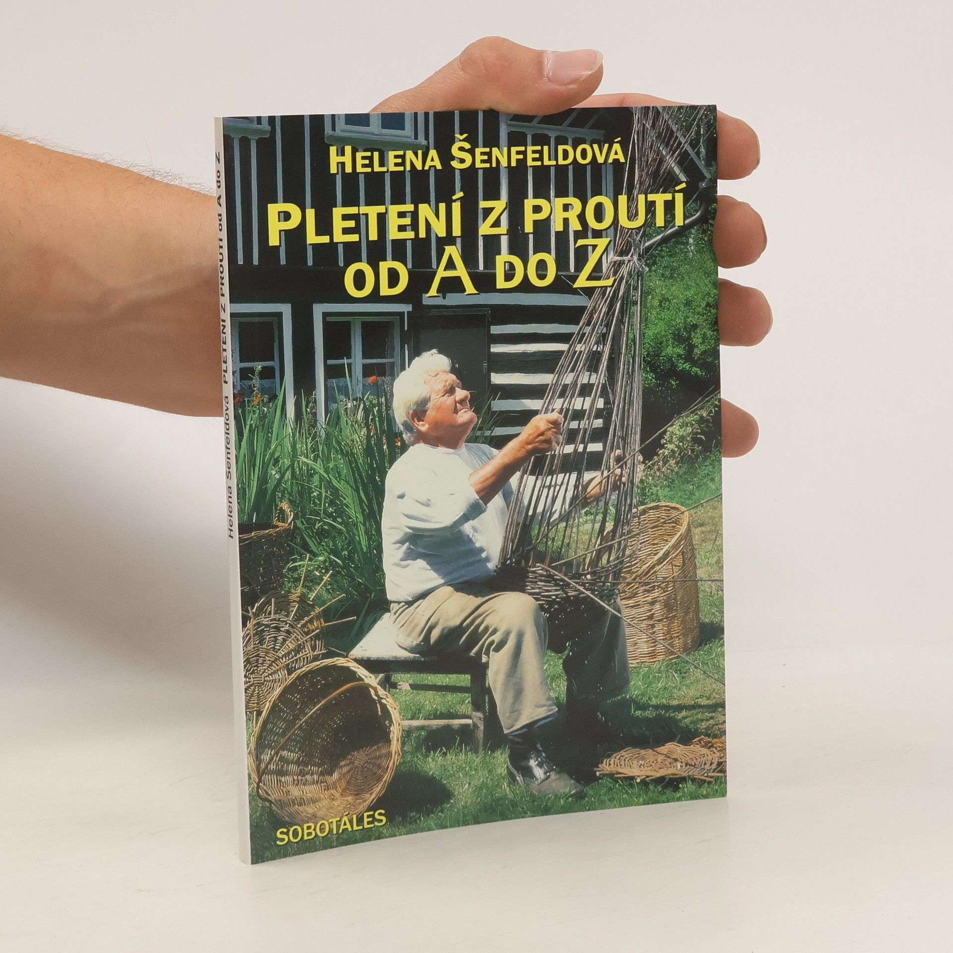 Dagmar Vlková Pleteme z proutí od A do Z