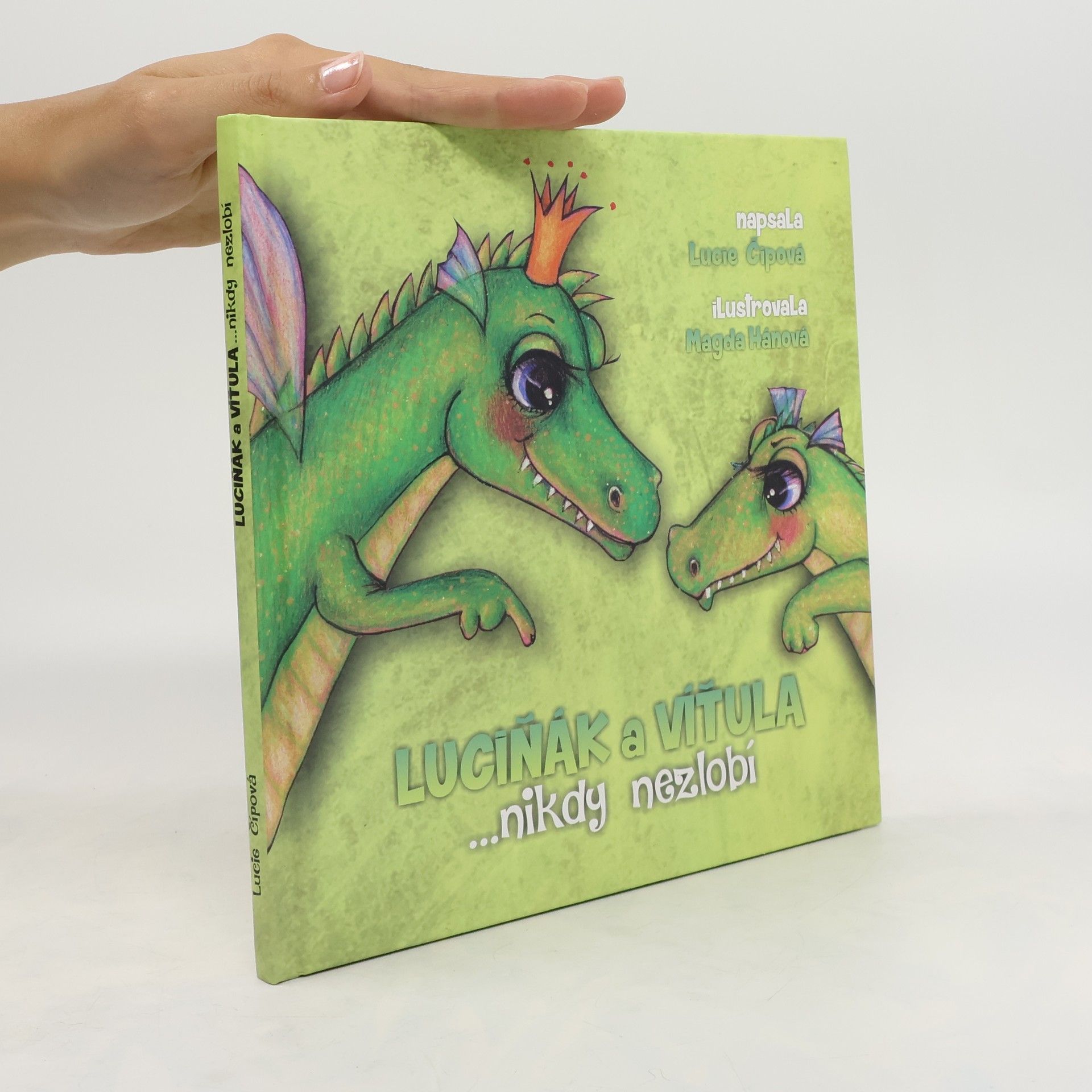 Lucie Čípová Luciňák a Víťula ...nikdy nezlobí