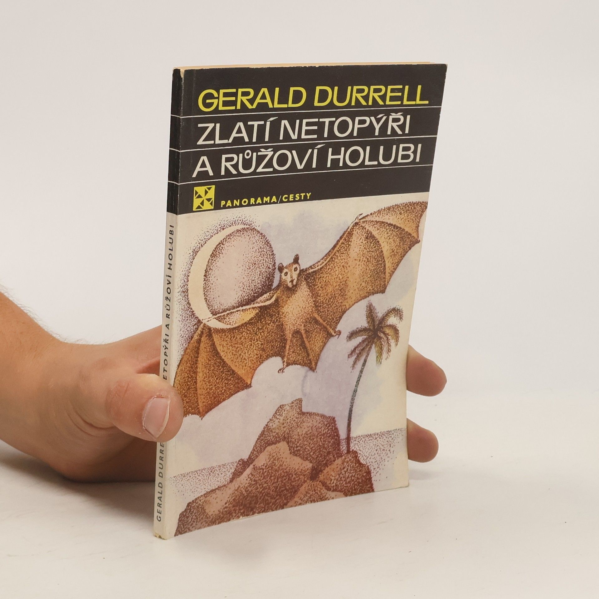 Gerald Durrell Zlatí netopýři a růžoví holubi