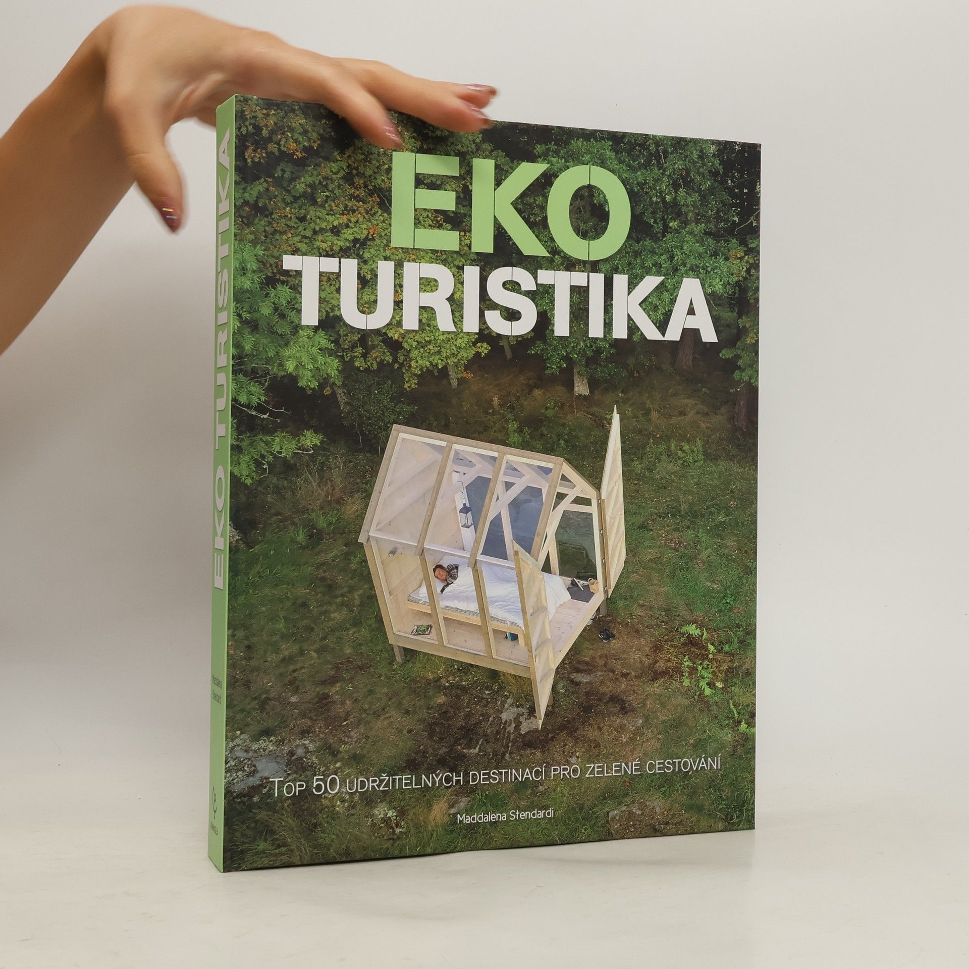 Ekoturistika : top 50 udržitelných destinací pro zelené cestování