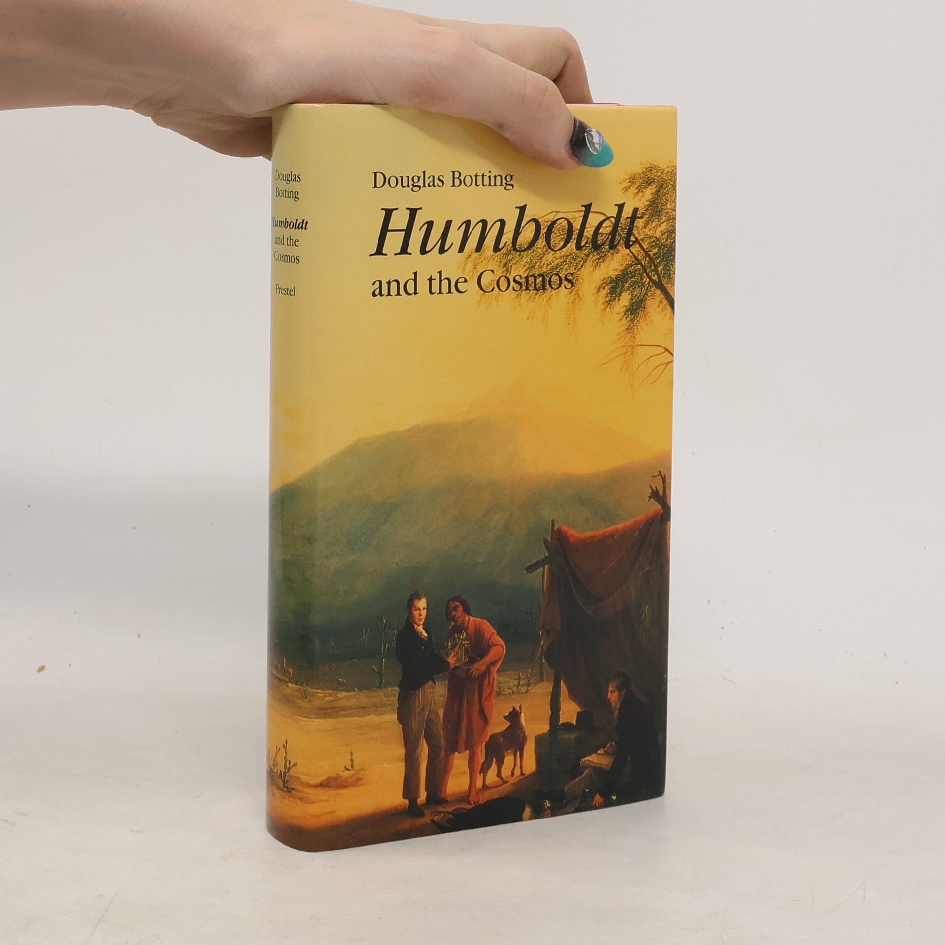 Douglas Botting Humboldt and the Cosmos