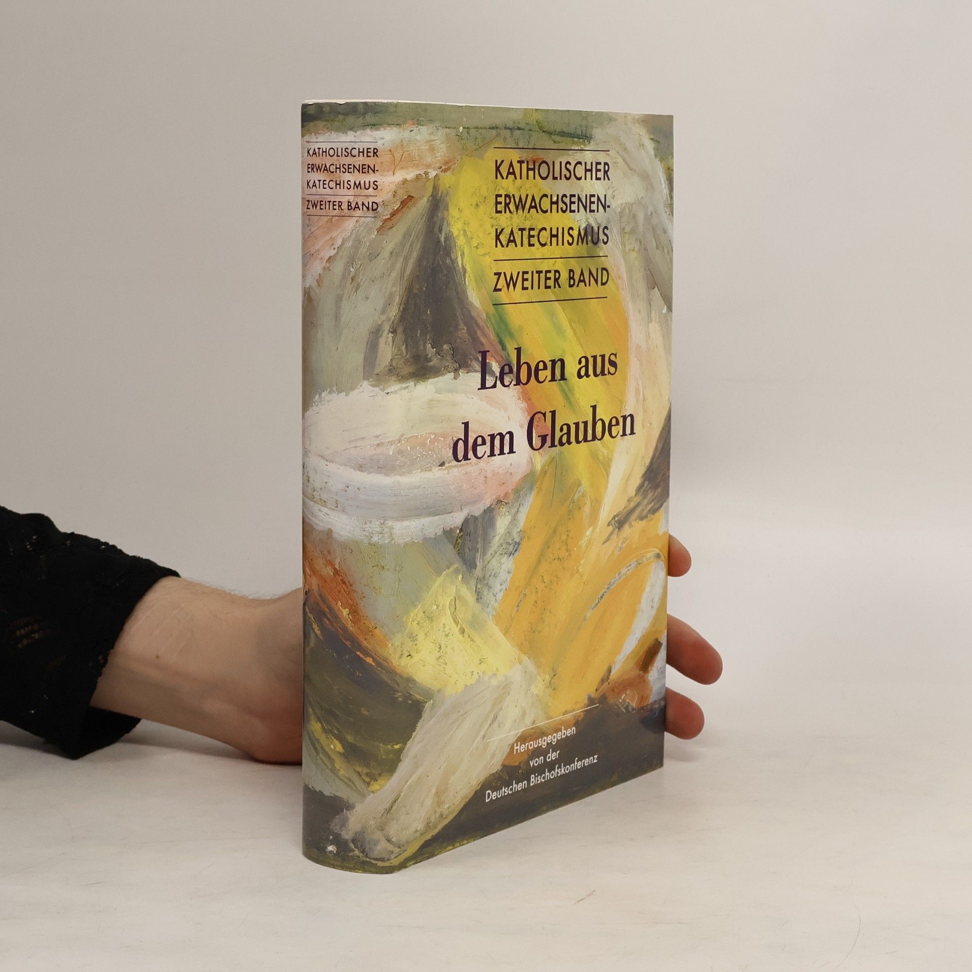 Collectif d'auteurs Katholischer Erwachsenenkatechismus. Bd.2