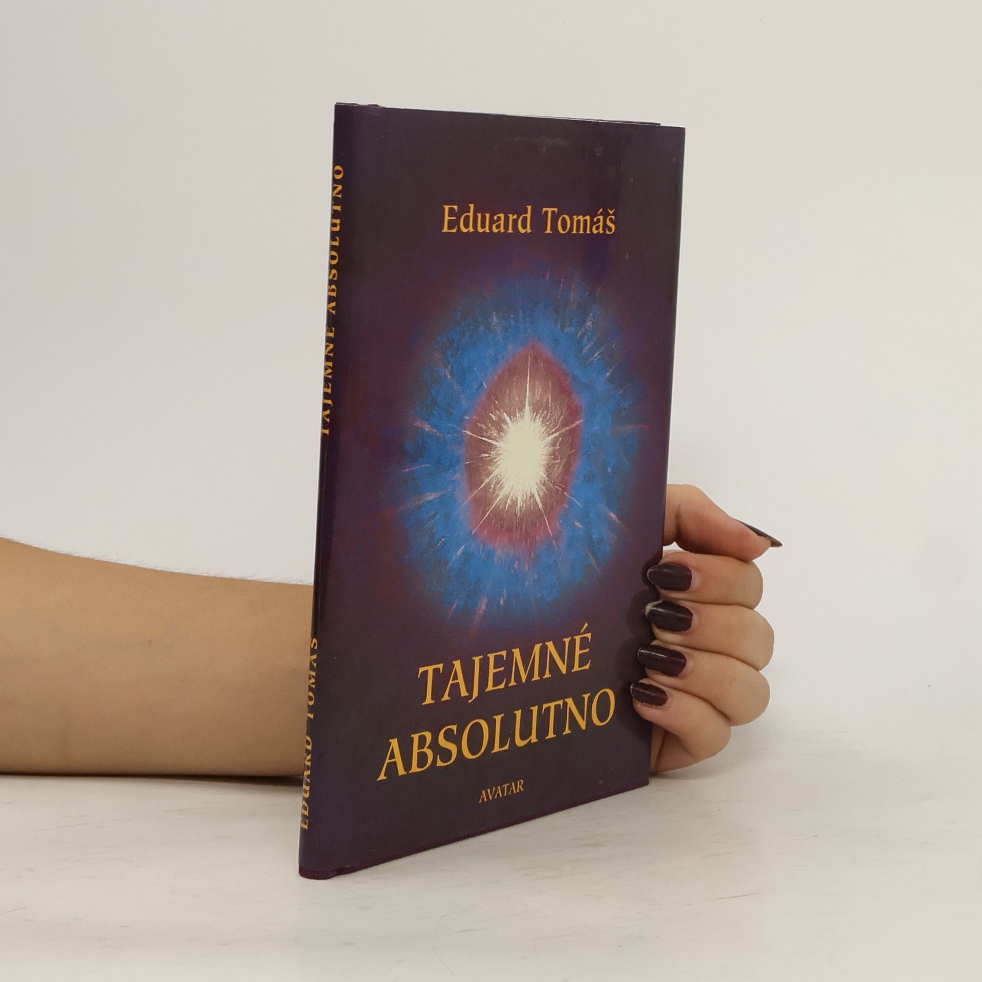 Eduard Tomáš Tajemné absolutno
