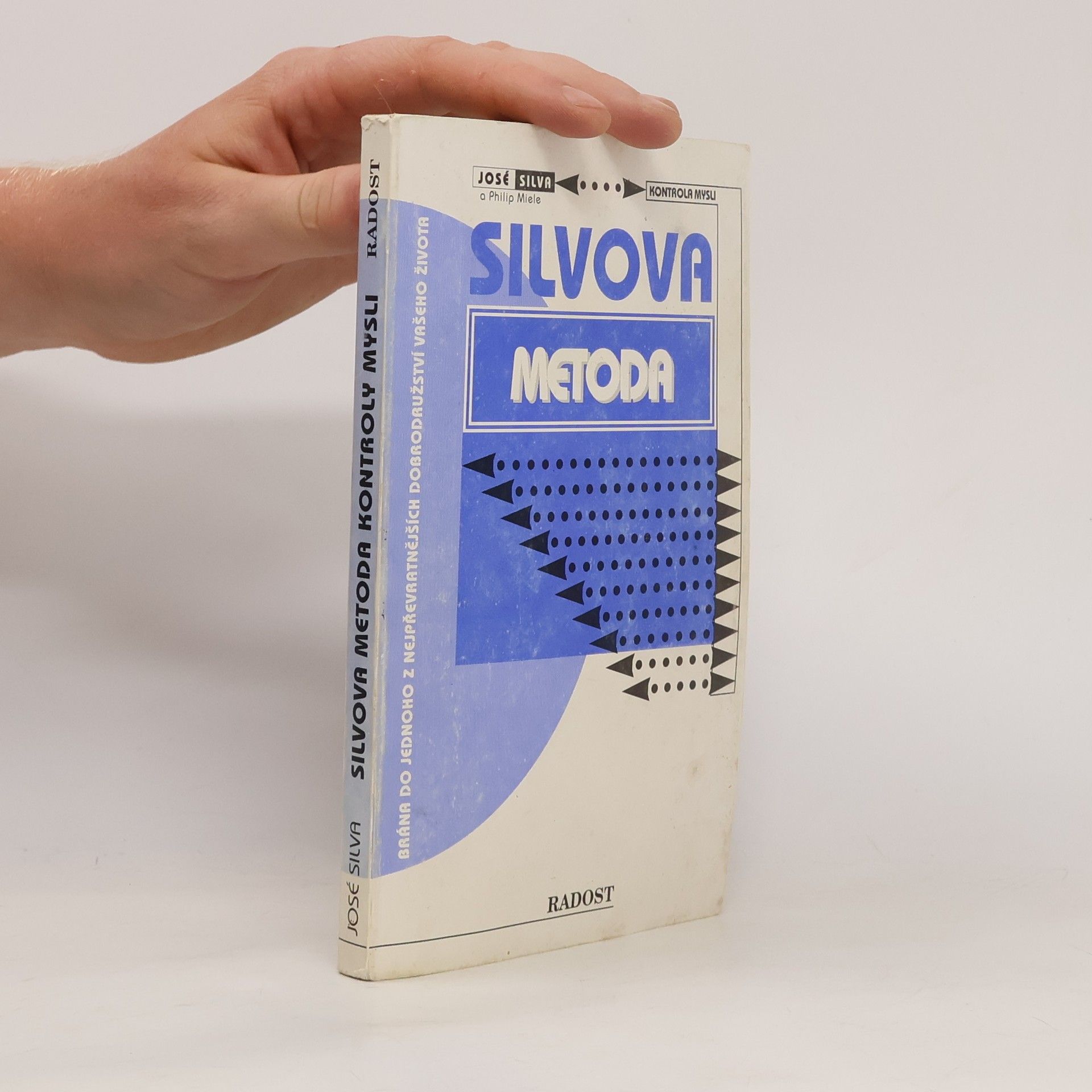 José Silva Silvova metoda kontroly mysli