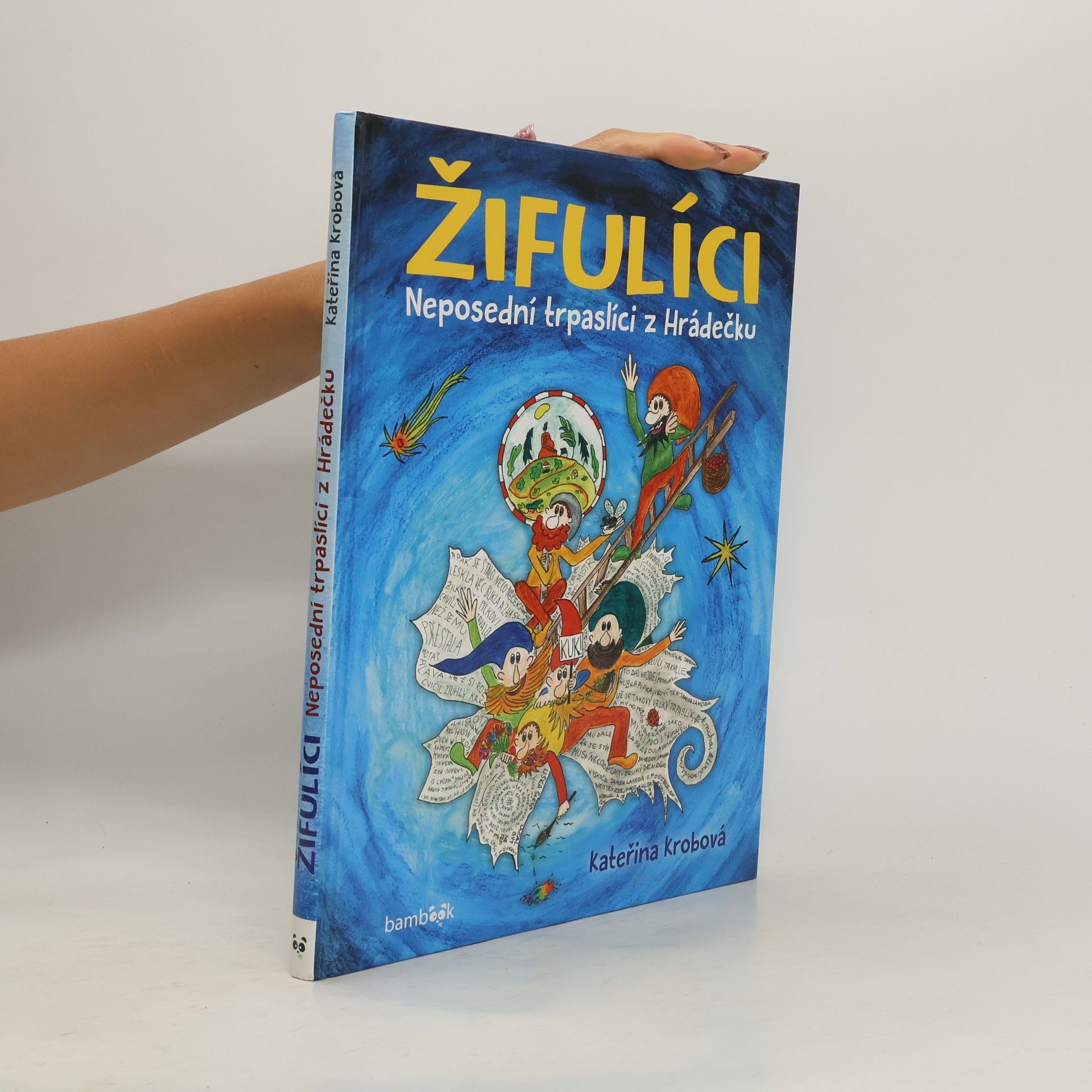 Žifulíci - Neposední trpaslíci z Hrádečku