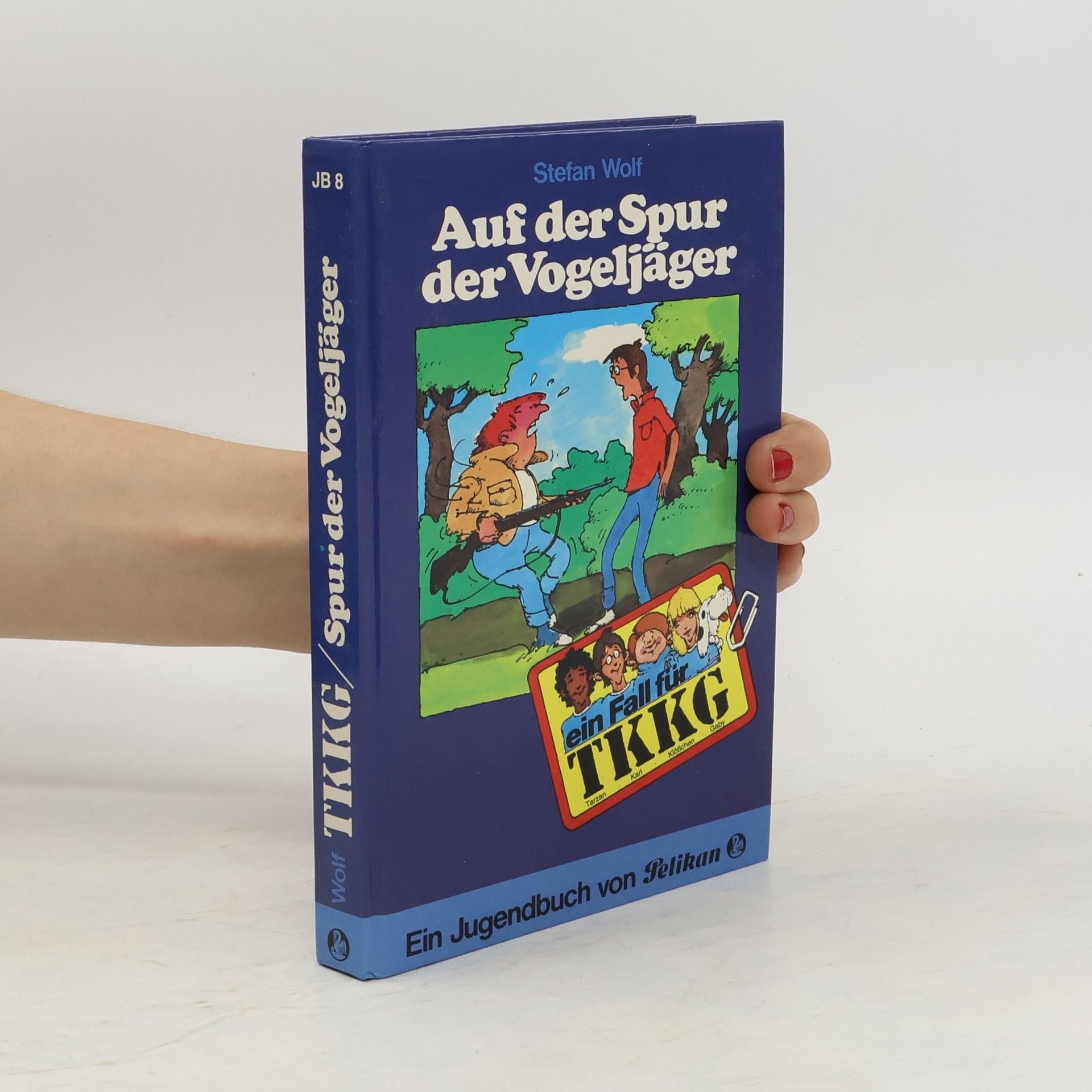 Stefan Wolf Ein Fall für TKKG, Bd.8, Auf der Spur der Vogeljäger