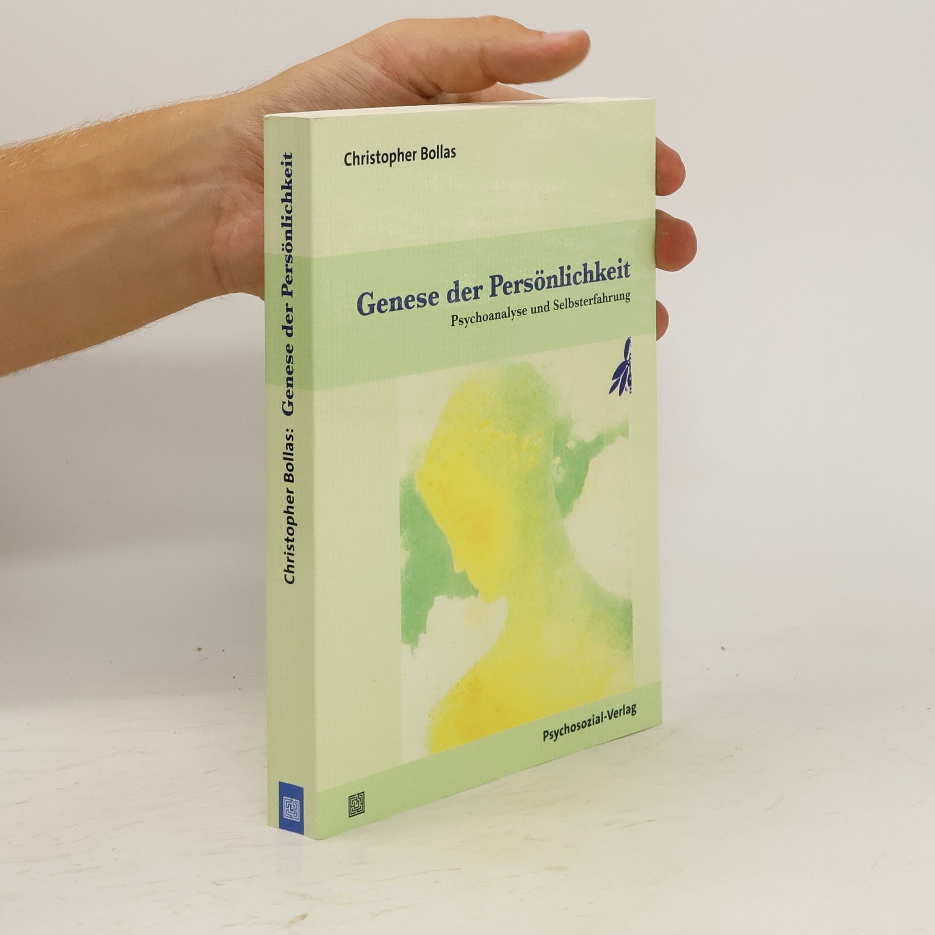 Bollas Christopher Genese der Persönlichkeit