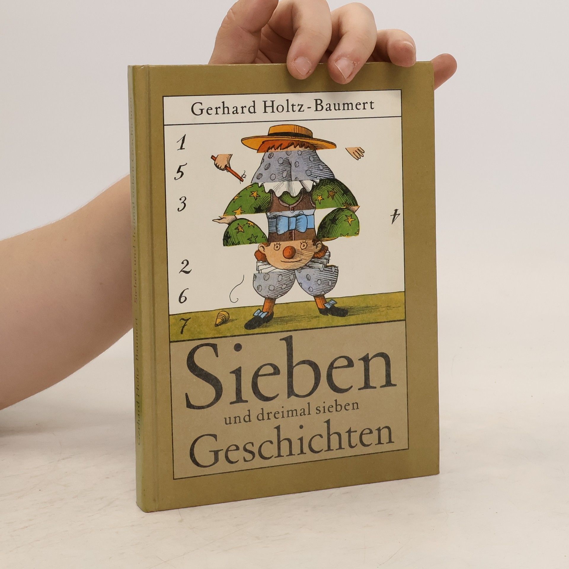 Gerhard Holtz Baumert Sieben und dreimal sieben Geschichten
