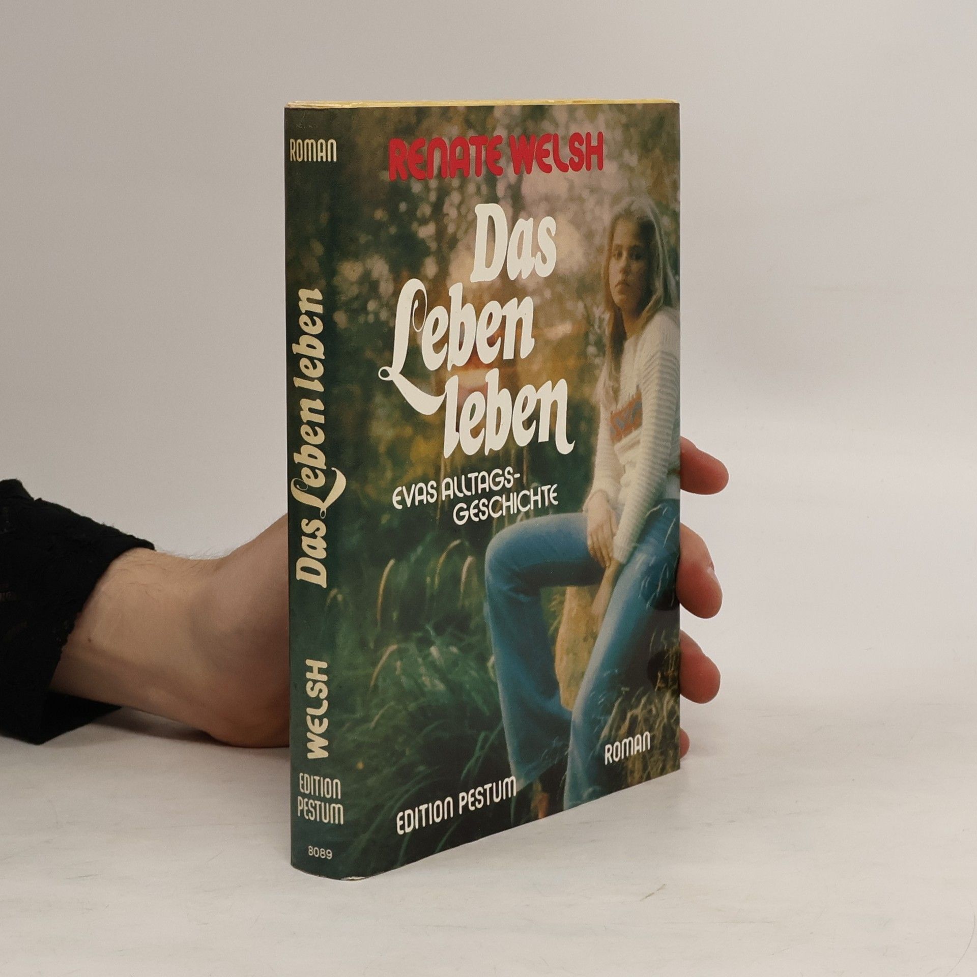 Renate Welsh Das Leben leben