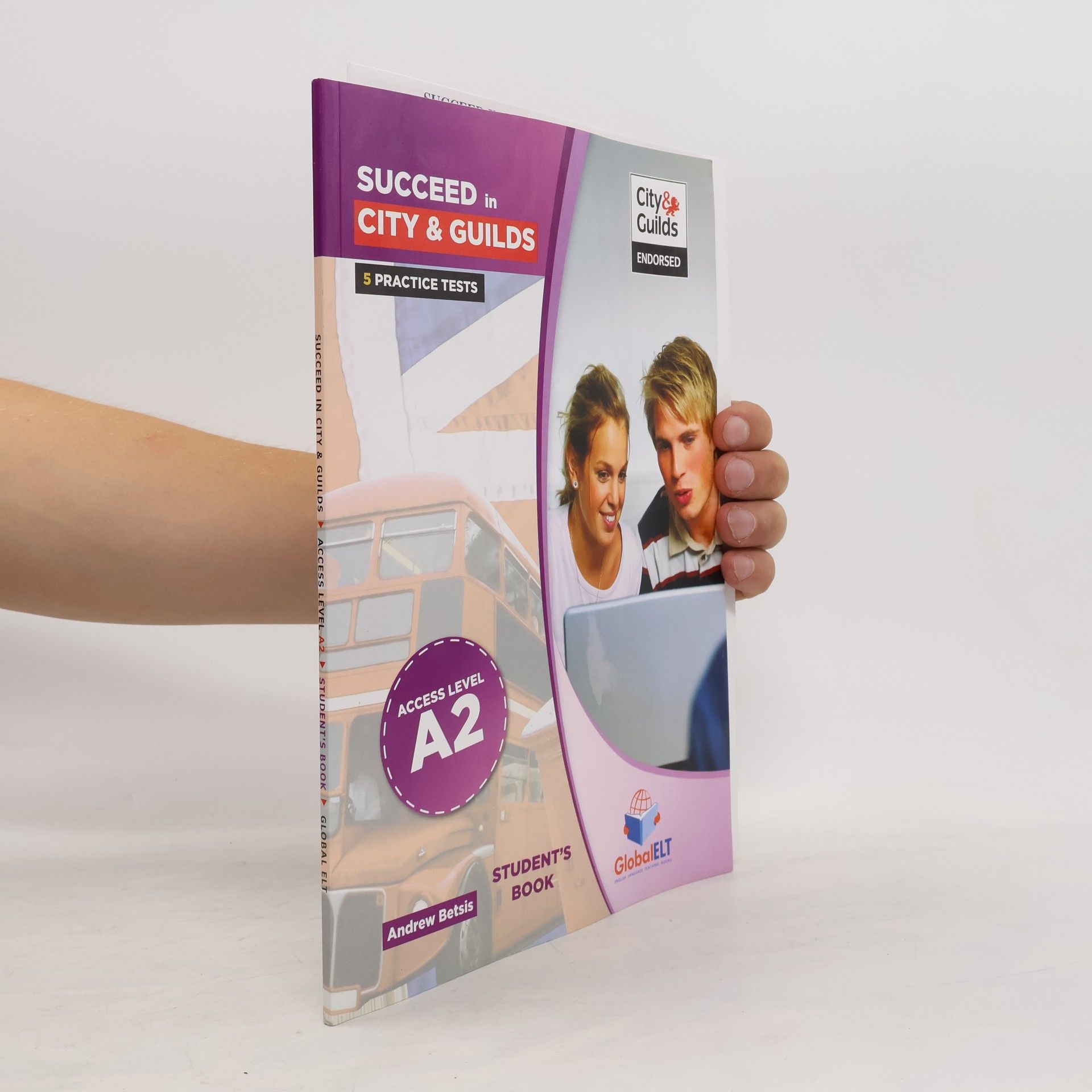 Andrew Betsis Succeed in City & Guilds A2. Student's Book
