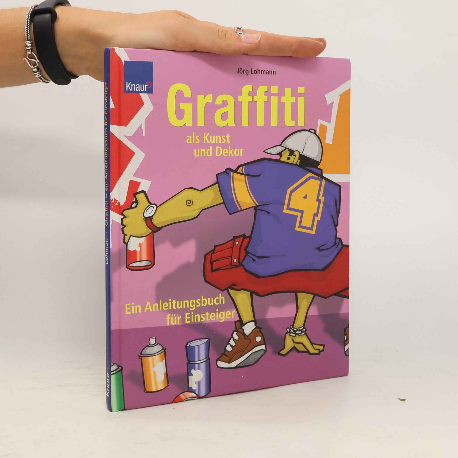 Jörg Lohmann Graffiti als Kunst und Dekor