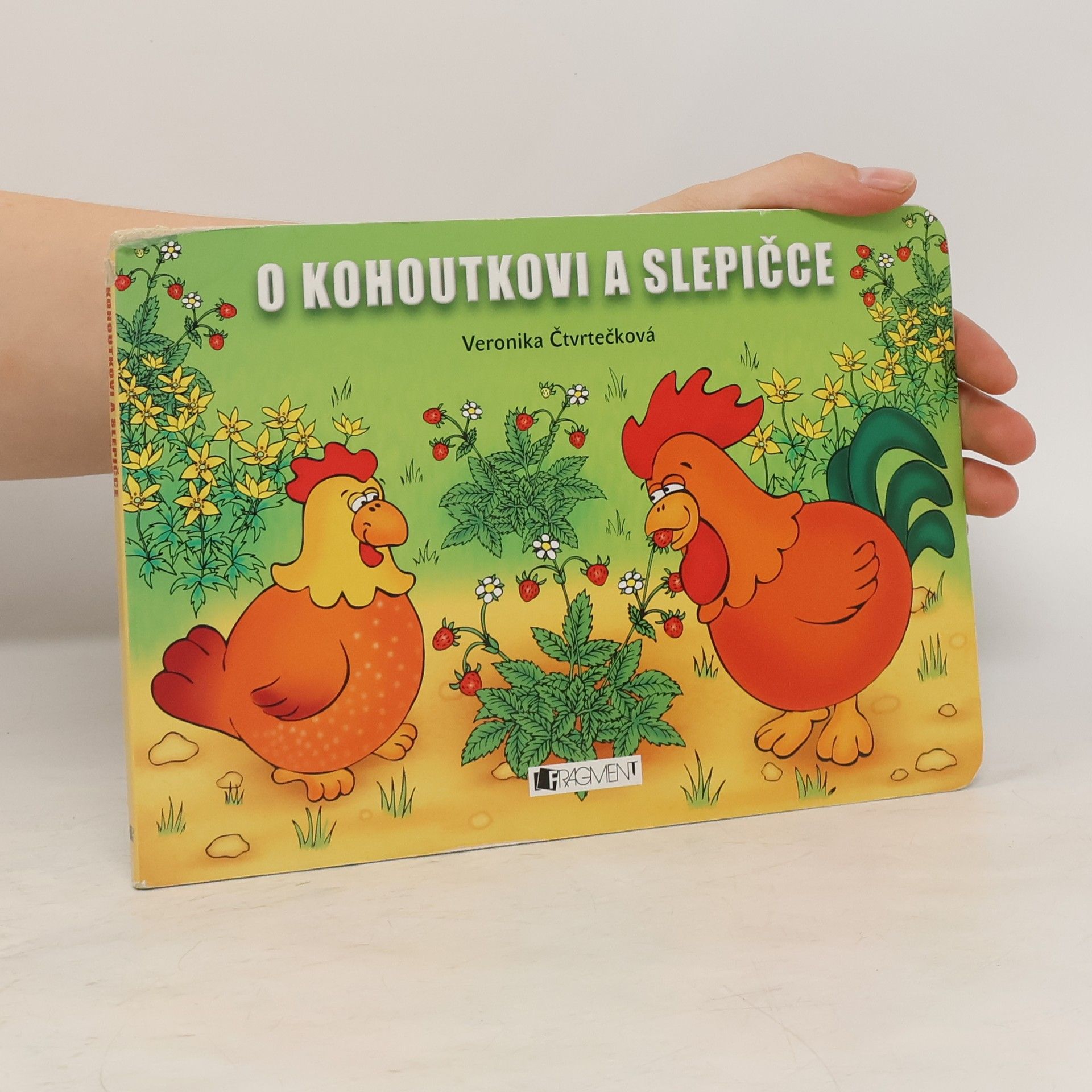 Veronika Čtvrtečková O kohoutkovi a slepičce