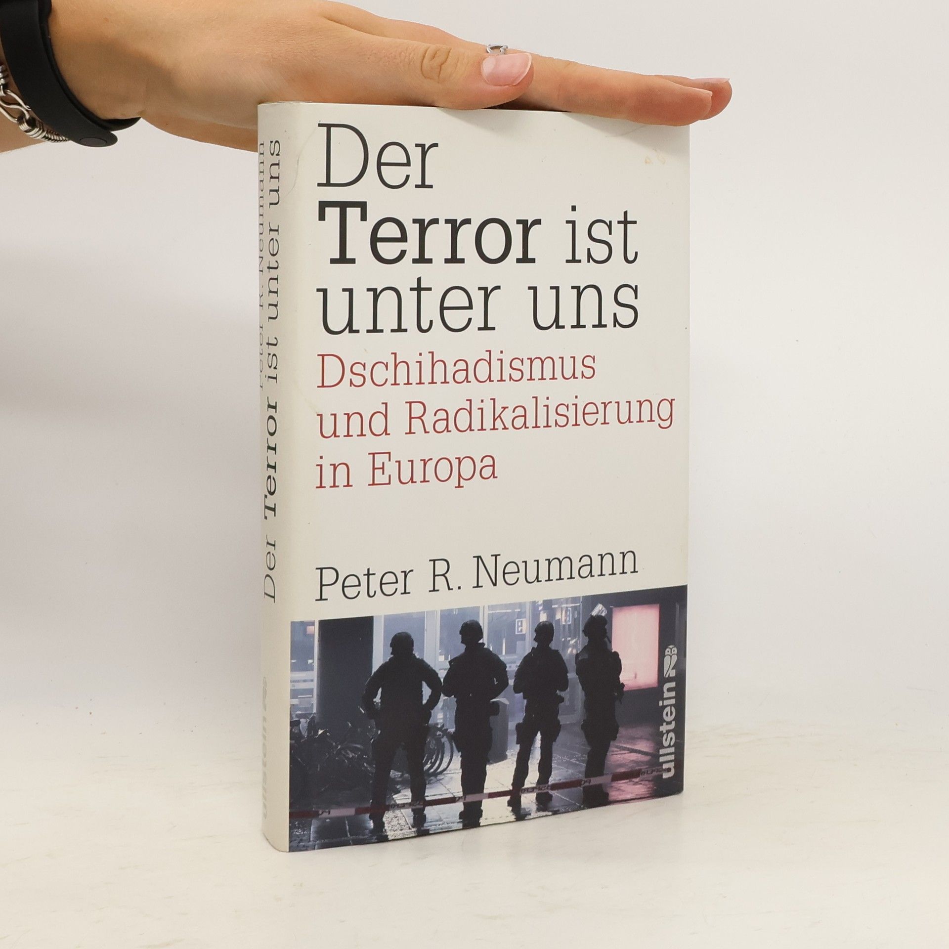 Peter R. Neumann Der Terror ist unter uns