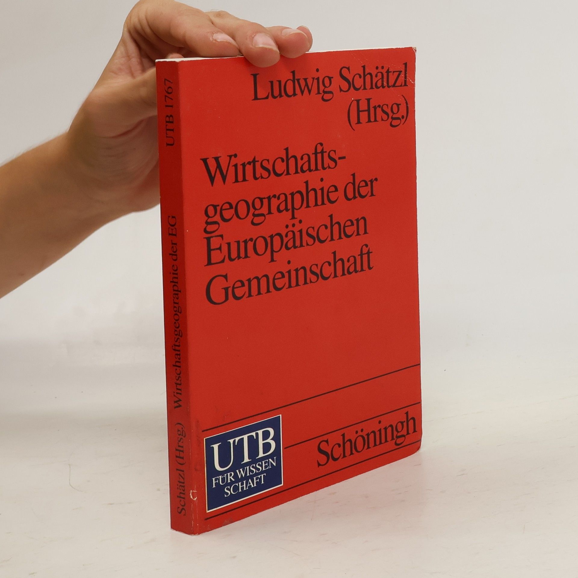 Ludwig Schätzl Wirtschaftsgeographie der Europäischen Gemeinschaft