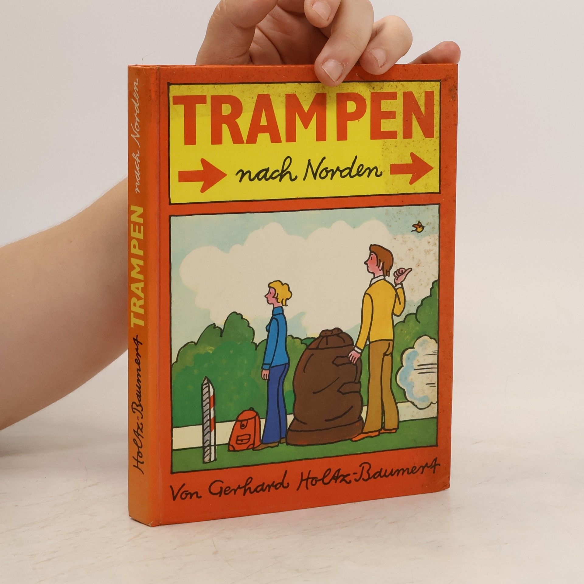 Gerhard Holtz Baumert Trampen nach Norden