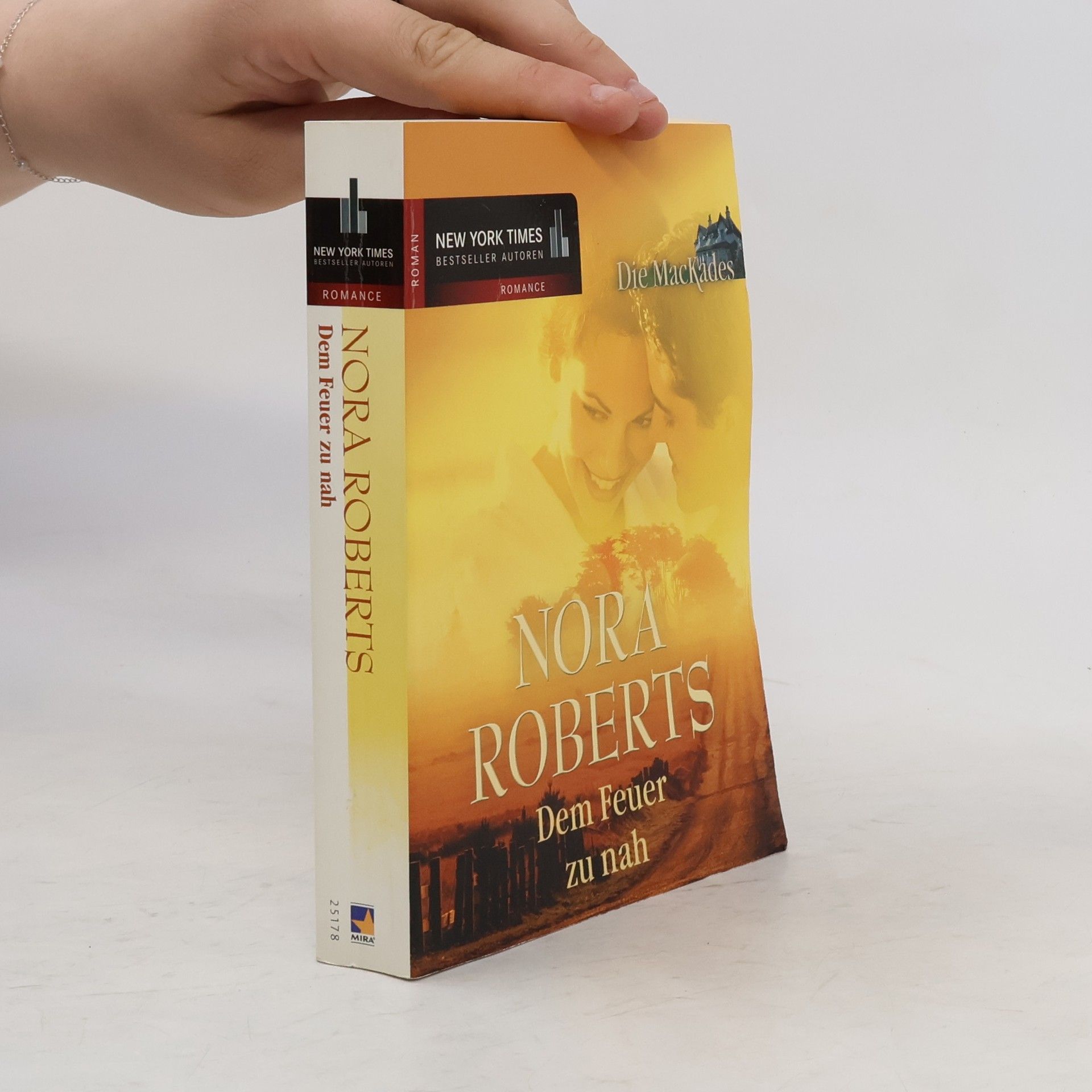 Nora Roberts Dem Feuer zu nah