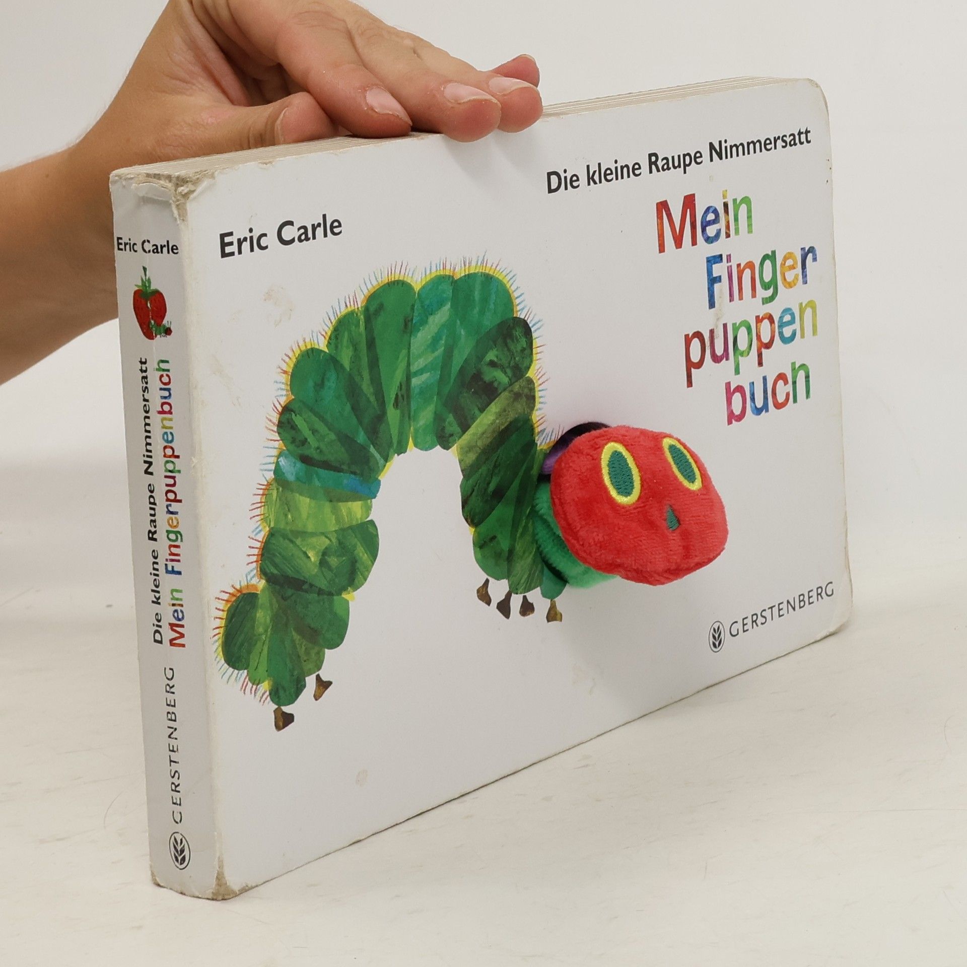 Eric Carle Die kleine Raupe Nimmersatt. Mein Fingerpuppenbuch.