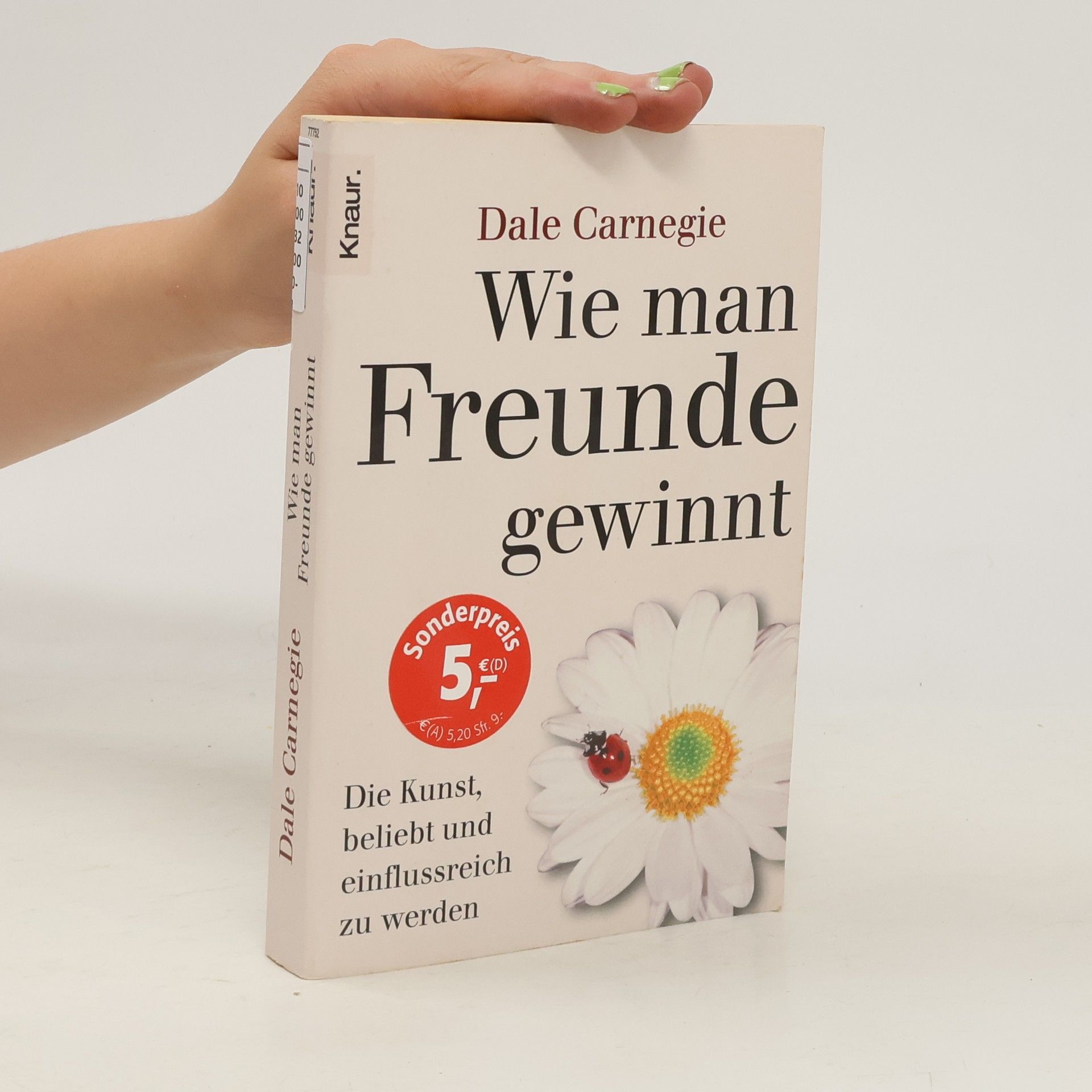 Dale Carnegie Wie man Freunde gewinnt