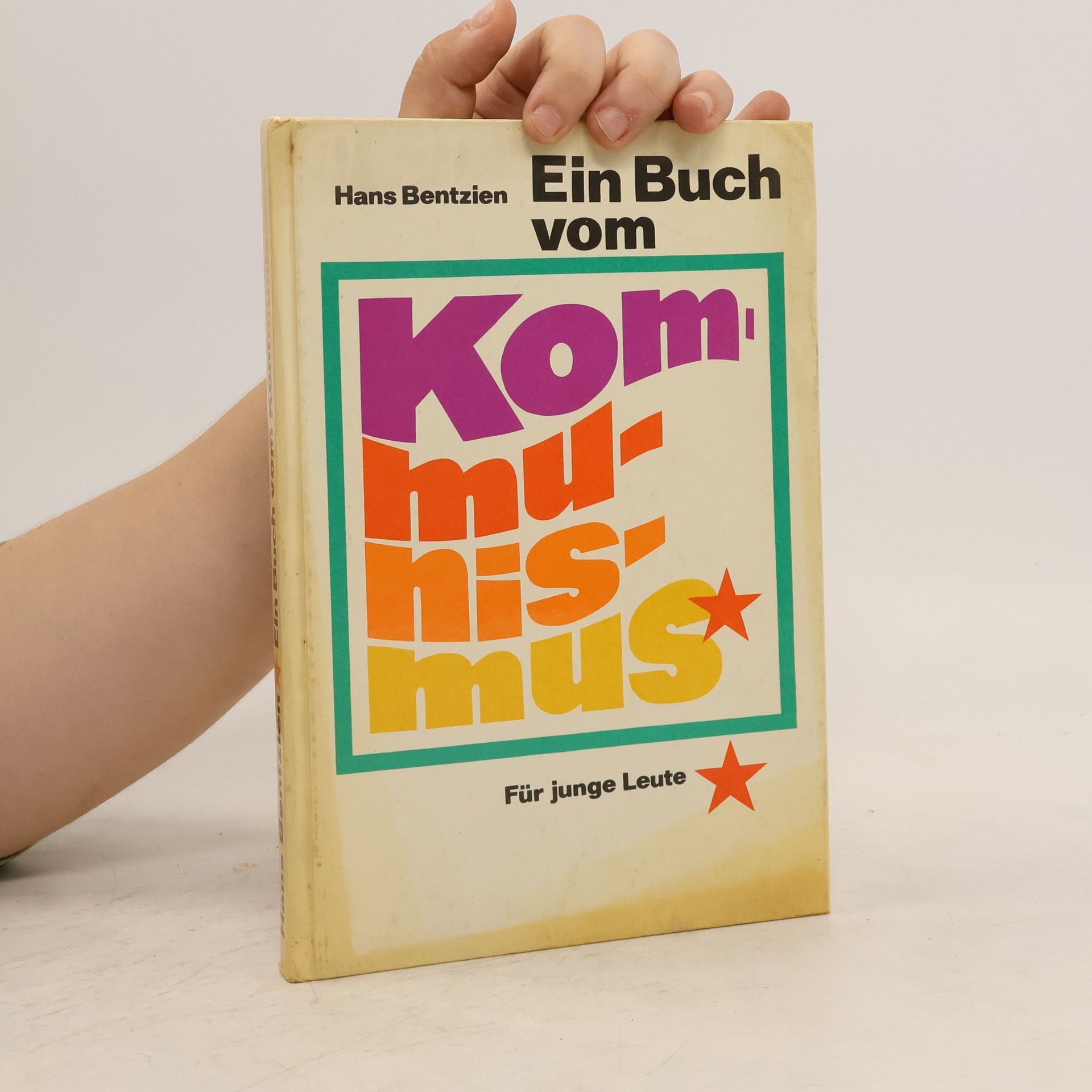 Hans Bentzien Ein Buch vom Komunismus