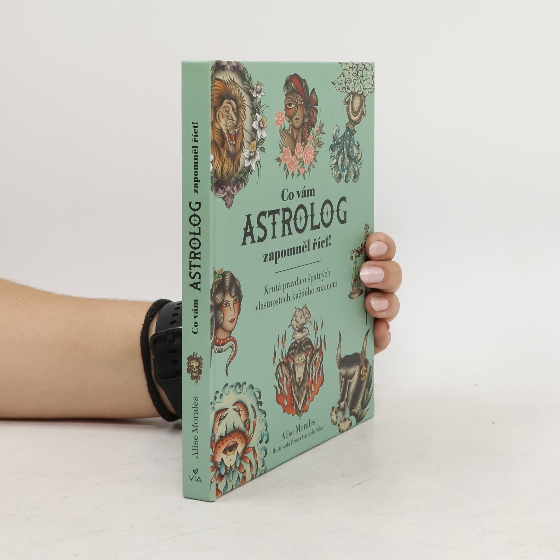 Alise Morales Co vám astrolog zapomněl říct