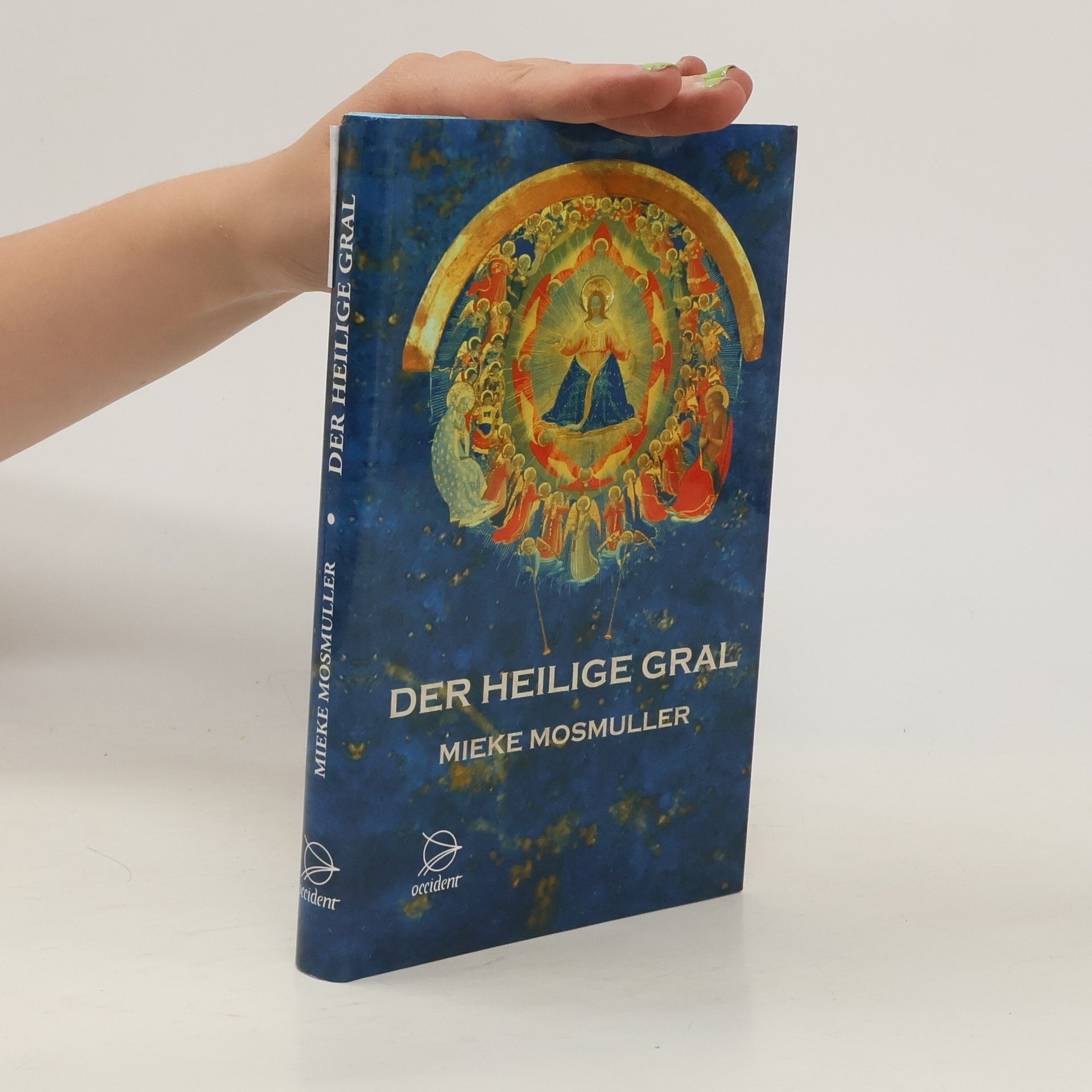 Mieke Mosmuller Der Heilige Gral