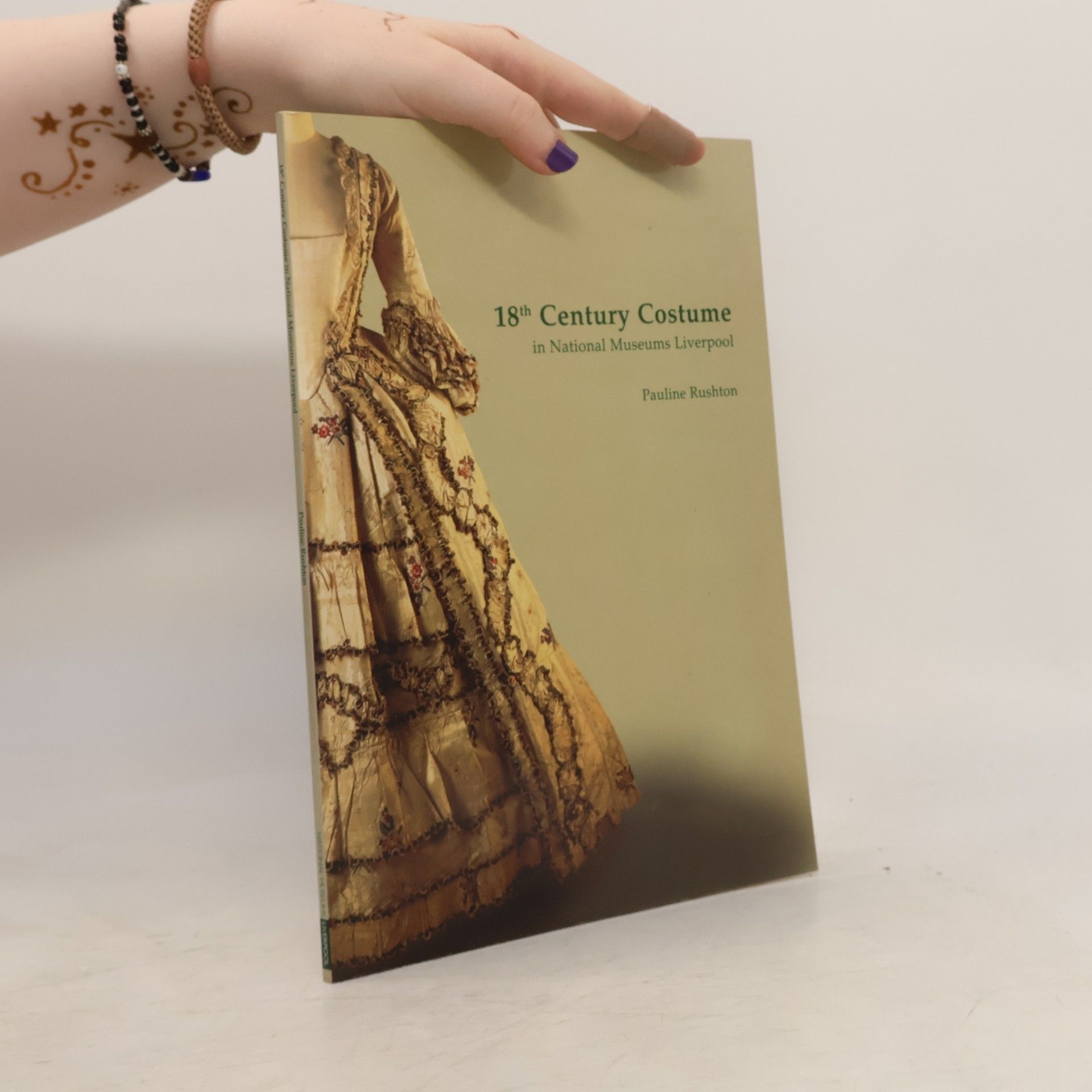 Pauline Rushton 18th Century Costume in the National Museums and Galleries of Mersyside