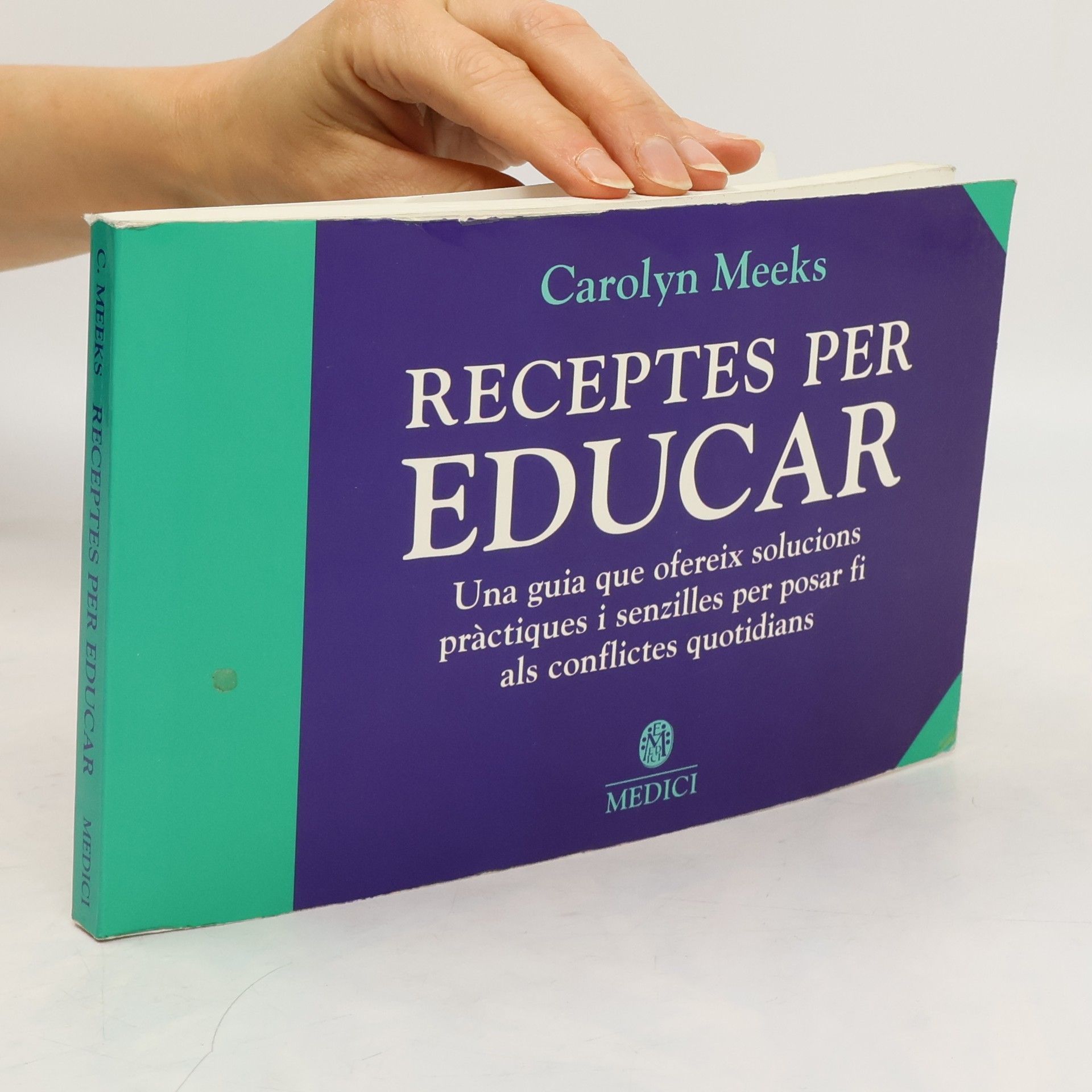 Carolyn Meeks Receptes per educar
