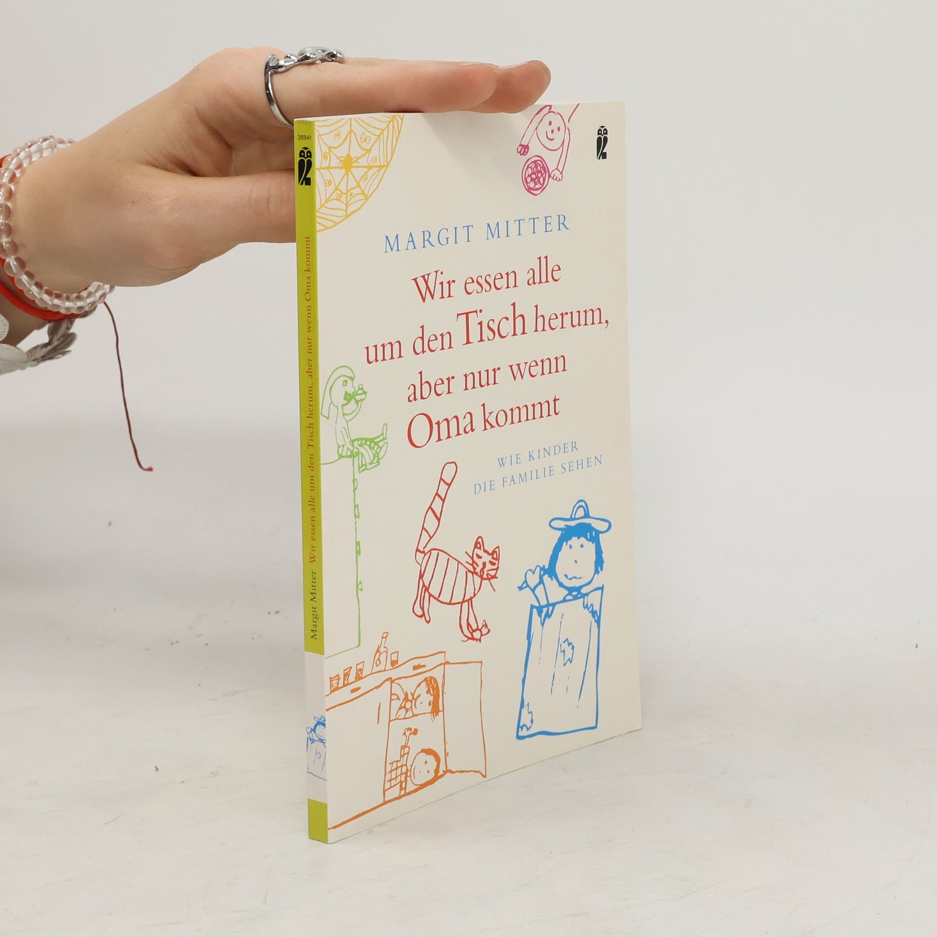 Margit Mitter Wir essen alle um den Tisch herum, aber nur wenn Oma kommt