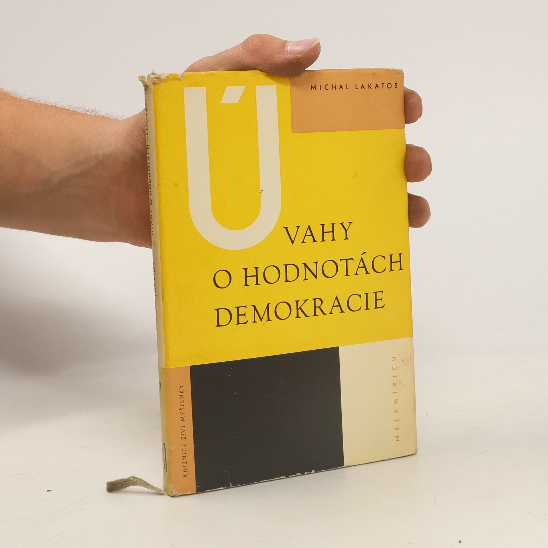 Michal Lakatoš Úvahy o hodnotách demokracie