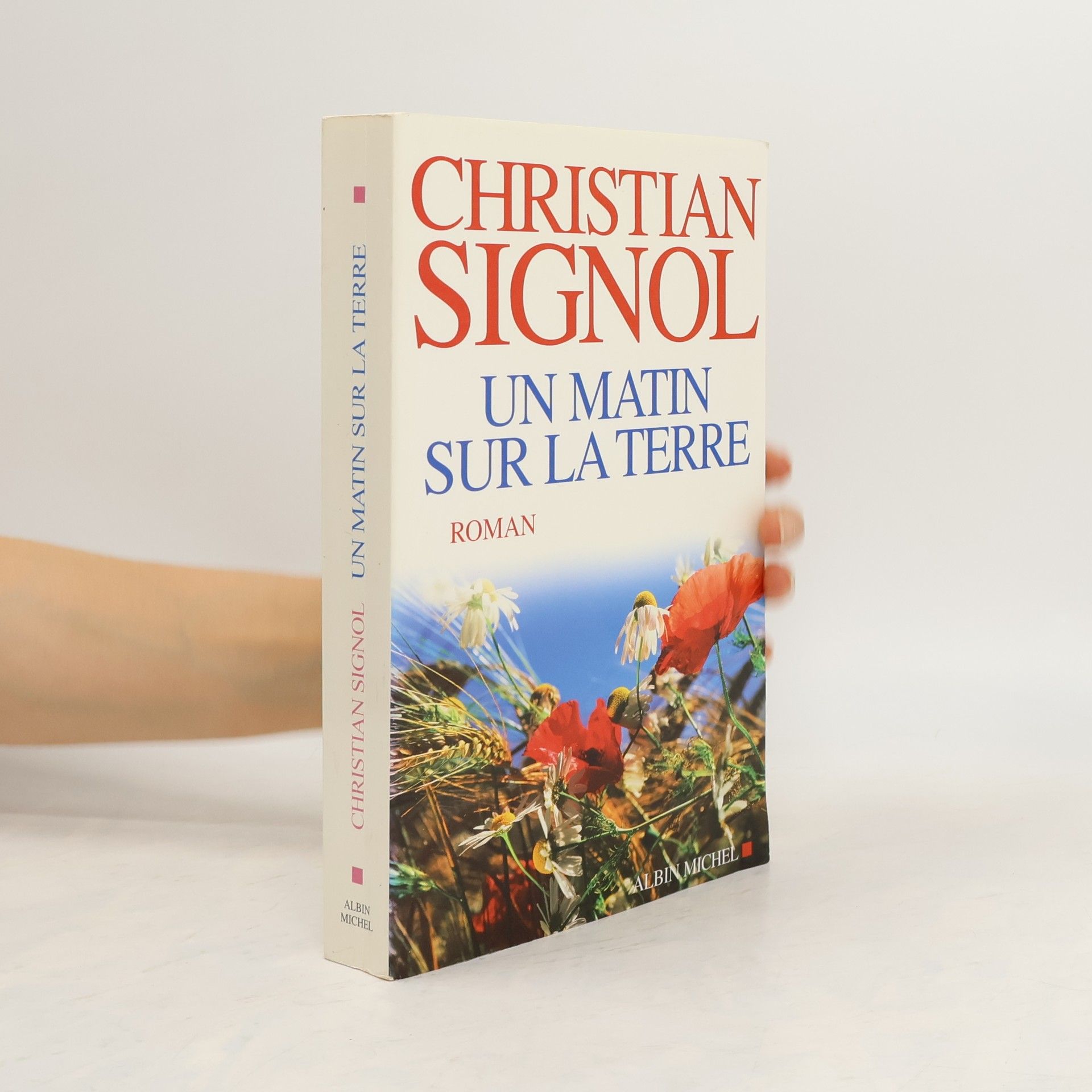 Christian Signol Un matin sur la terre