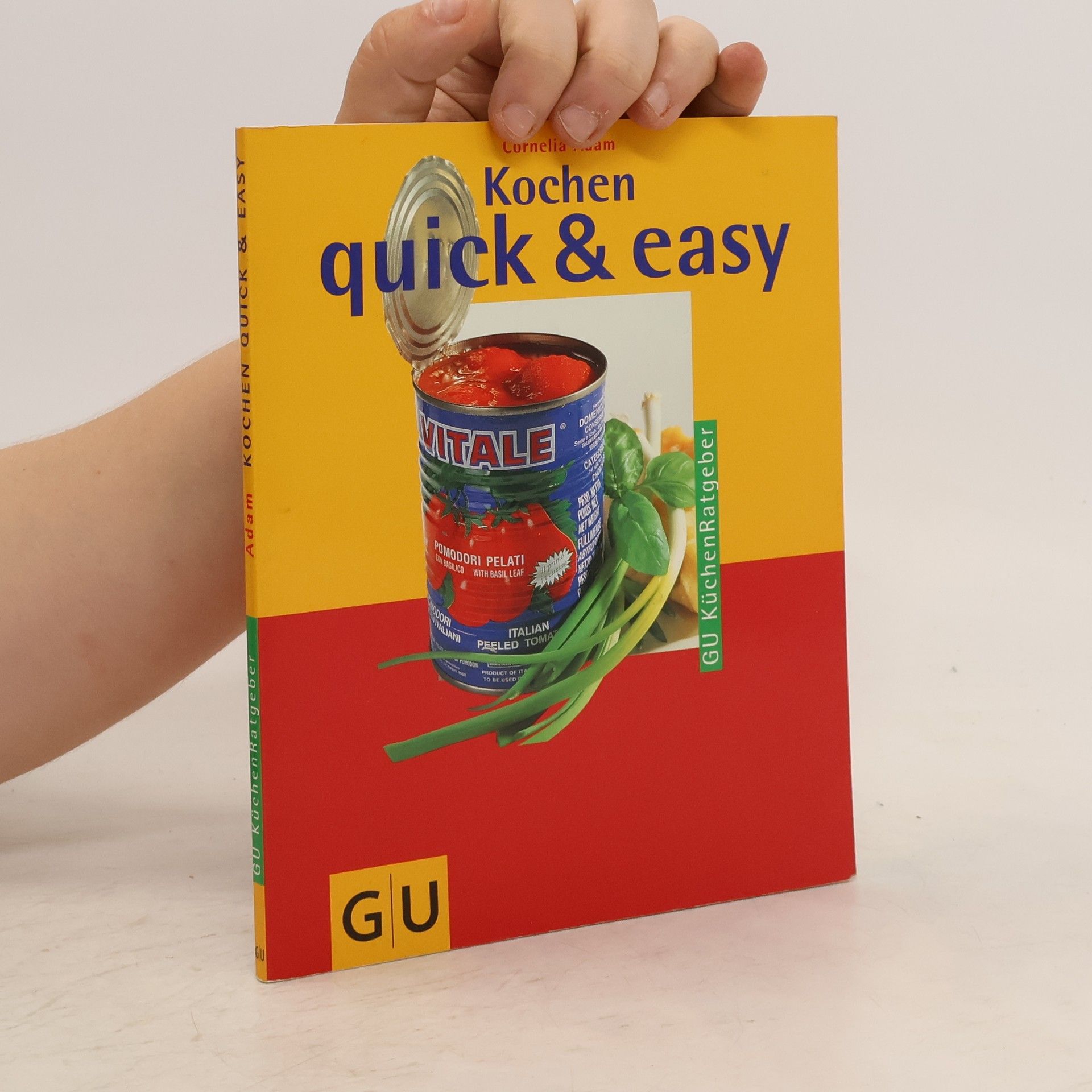 Cornelia Adam Kochen quick & easy