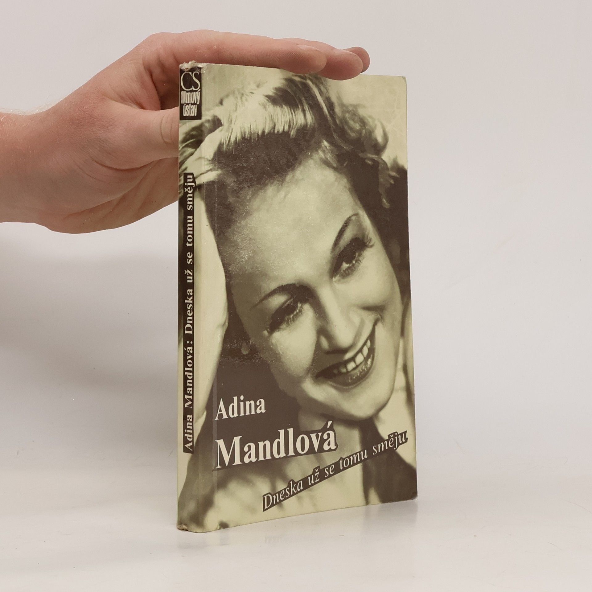 Adina Mandlová Dneska už se tomu směju
