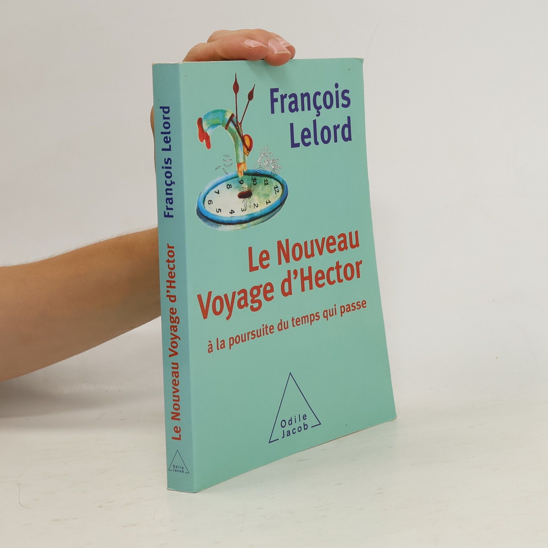 Francois Lelord Le Nouveau Voyage ďHector