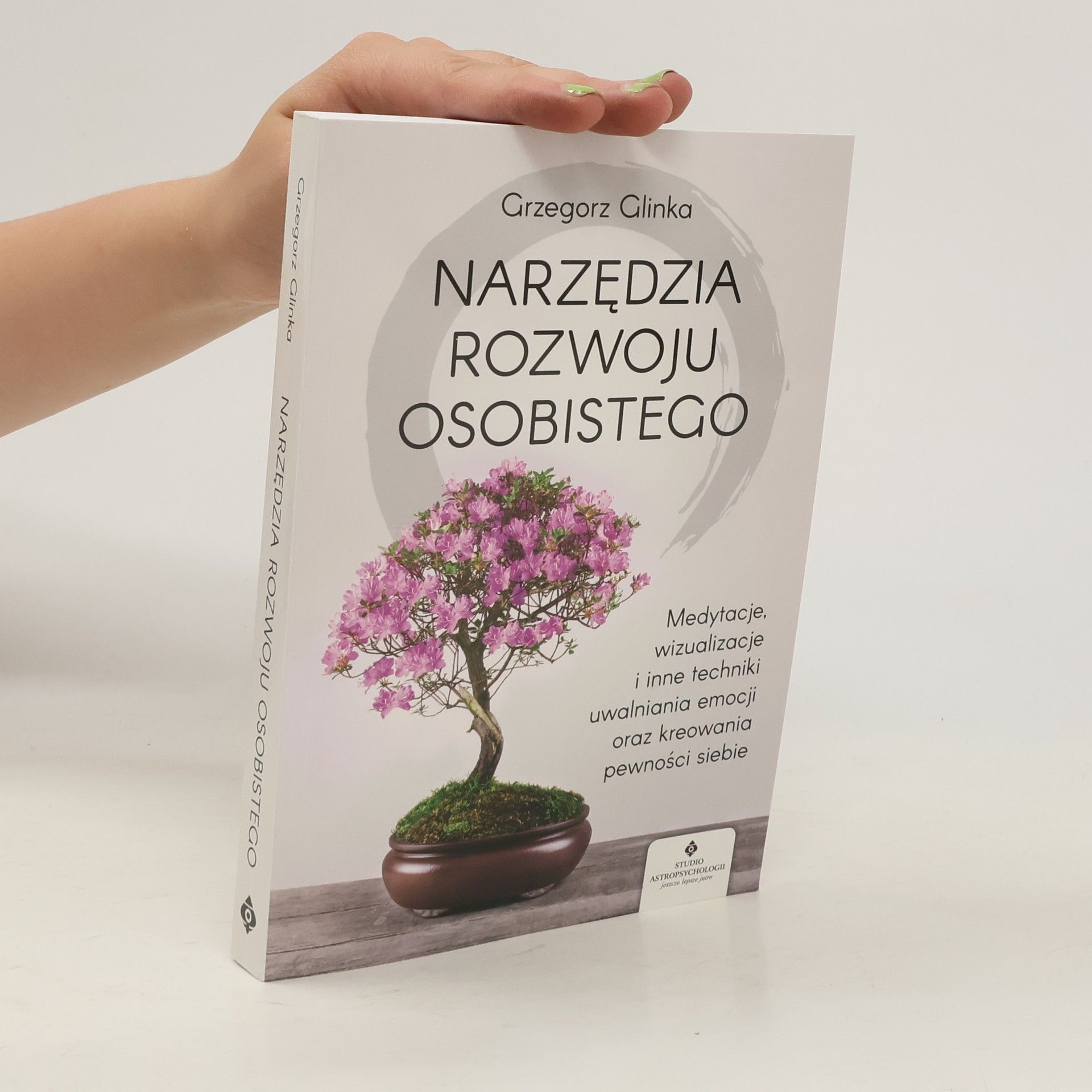 Grzegorz Glinka Narzędzia rozwoju osobistego