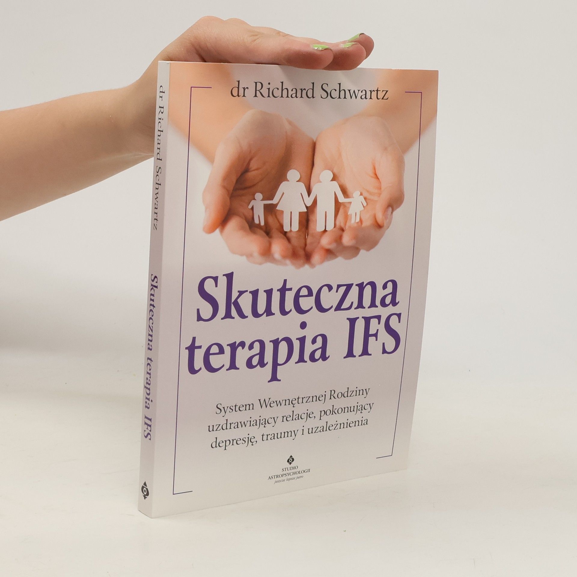 Richard Schwartz Skuteczna terapia IFS