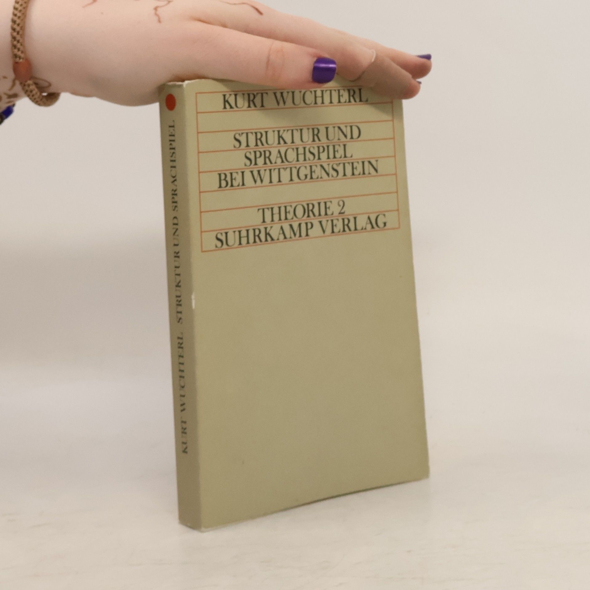 Kurt Wuchterl Struktur und Sprachspiel bei Wittgenstein. Theorie 2